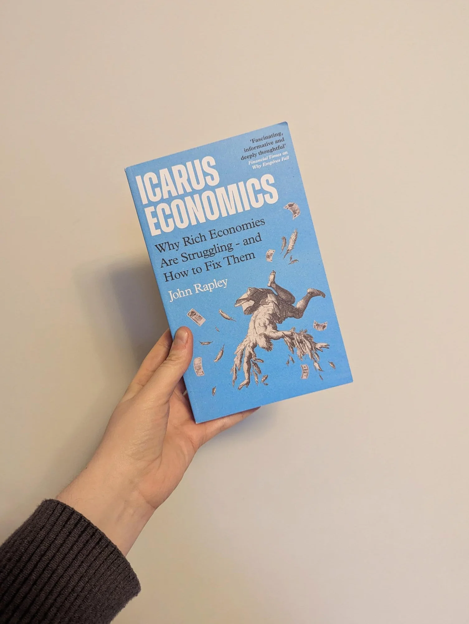 Icarus Economics: Why Rich Economies Are Struggling - and How to Fix Them