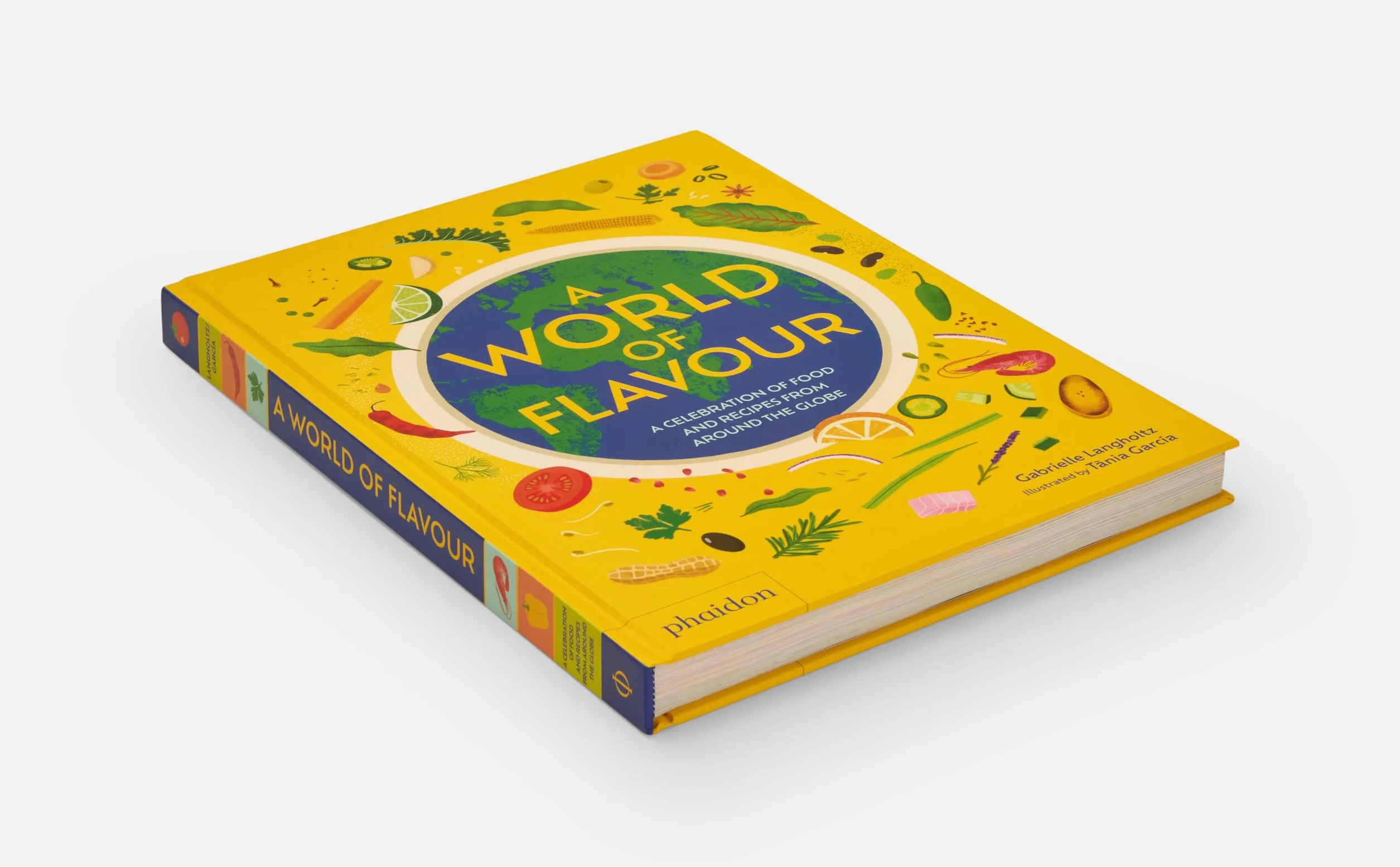 A WORLD OF FLAVOUR: A Celebration of Food and Recipes from Around the Globe