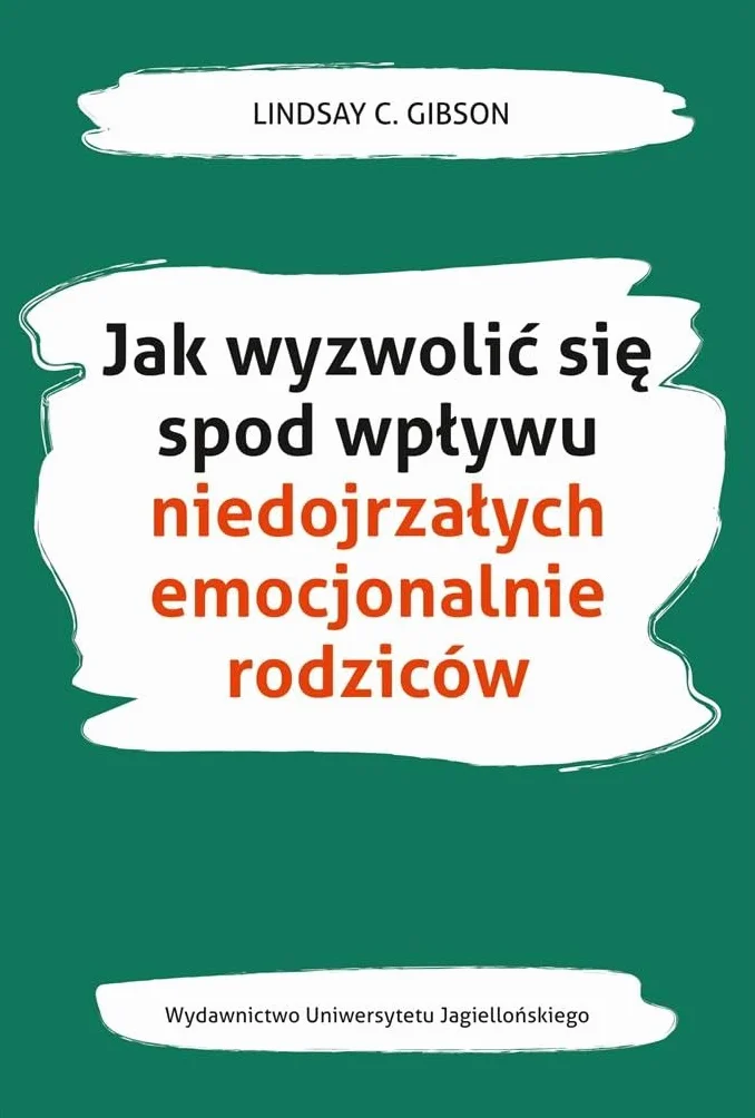 JAK WYZWOLIĆ SIĘ SPOD WPŁYWU NIEDOJRZAŁYCH...