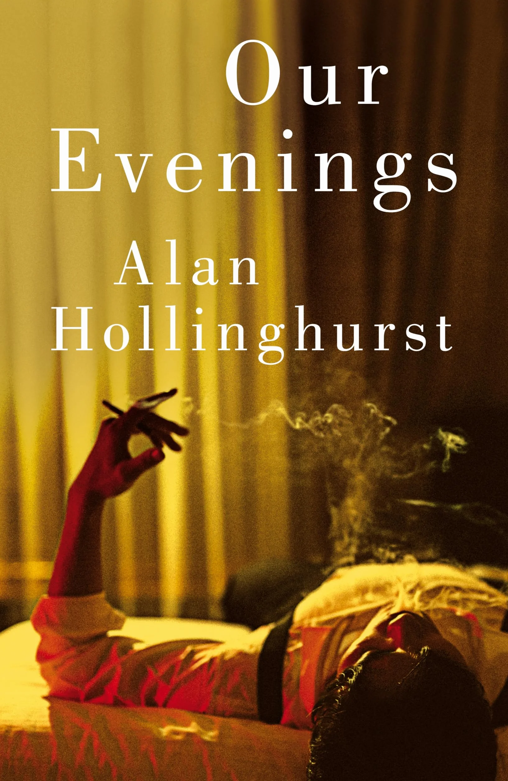 Our Evenings: Alan Hollinghurst
