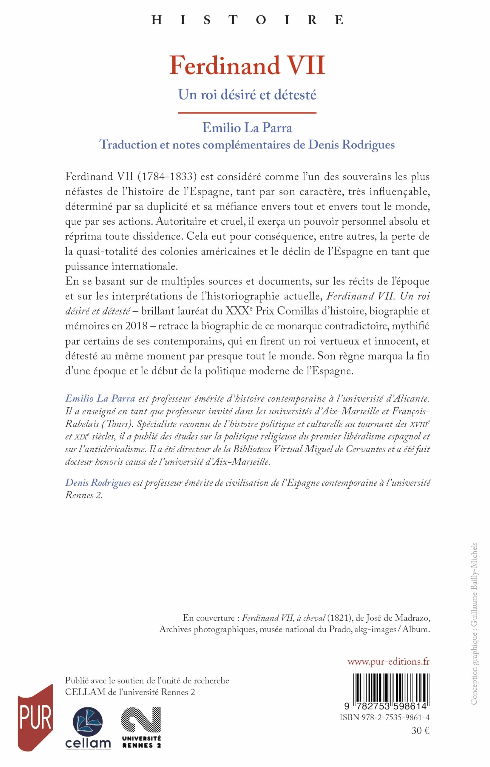 Ferdinand VII: Un roi désiré et détesté