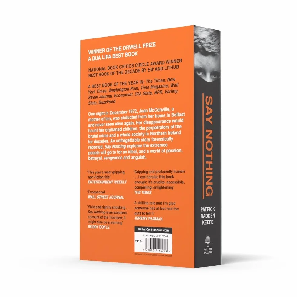 Say Nothing: The Internationally Bestselling True Story Of Murder and Memory In Northern Ireland