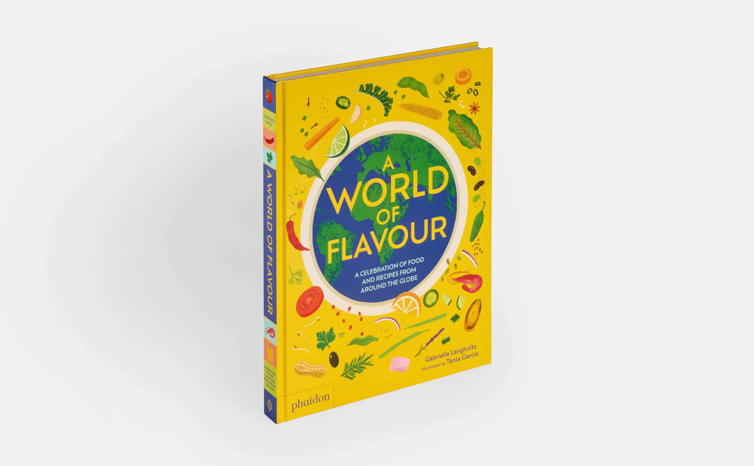 A WORLD OF FLAVOUR: A Celebration of Food and Recipes from Around the Globe