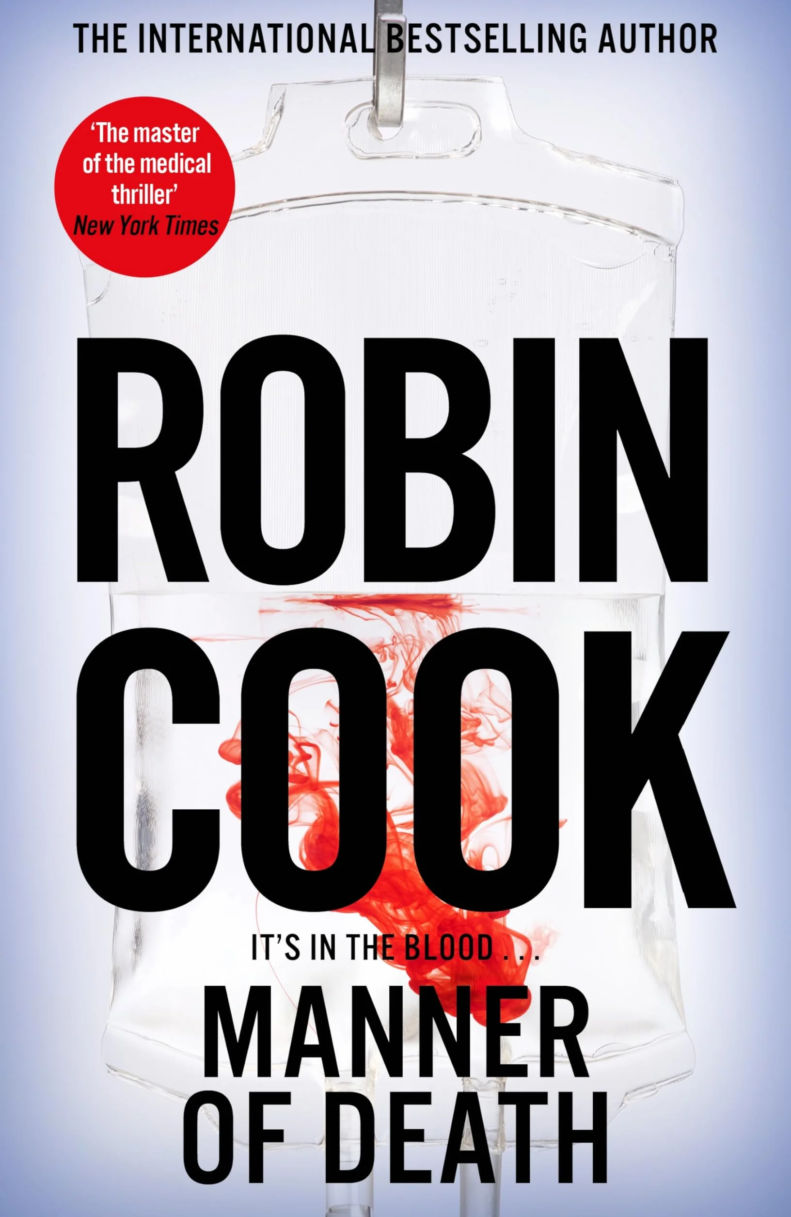 Manner of Death: A Heart-Racing Medical Thriller From the Master of the Genre