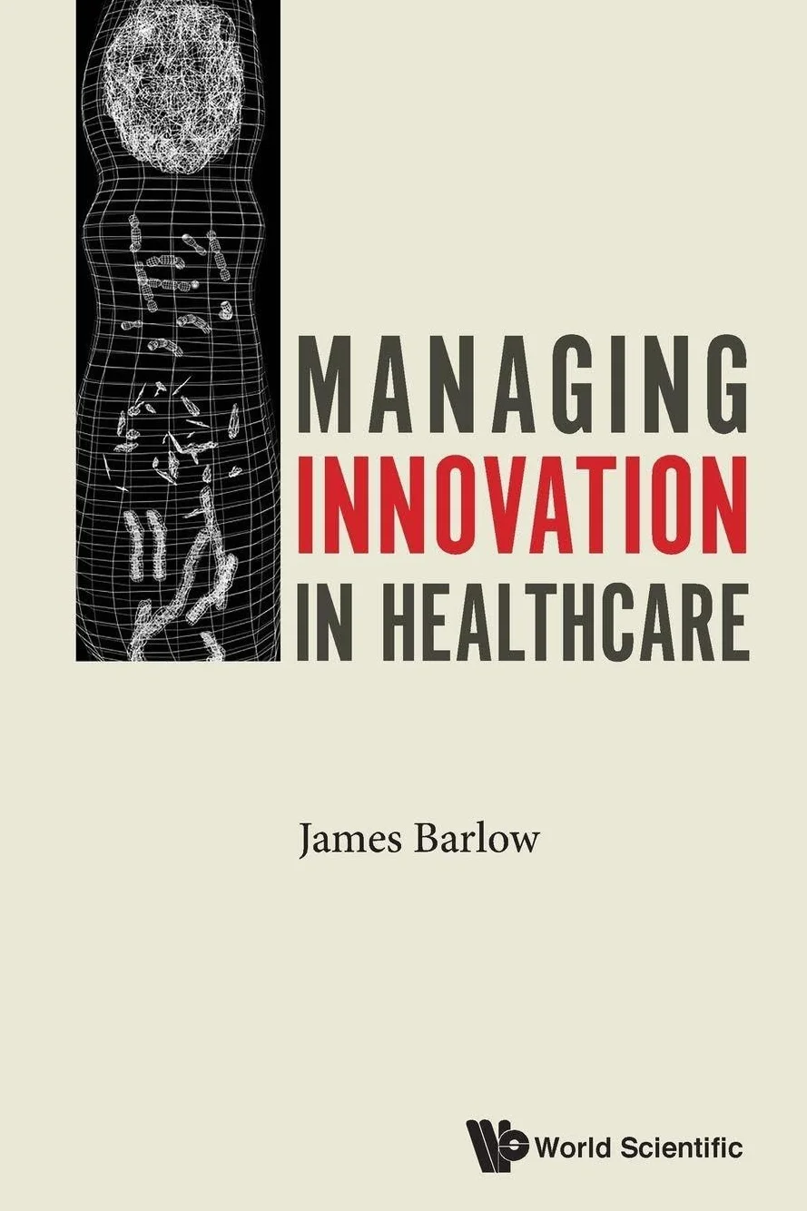 Managing Innovation in Healthcare