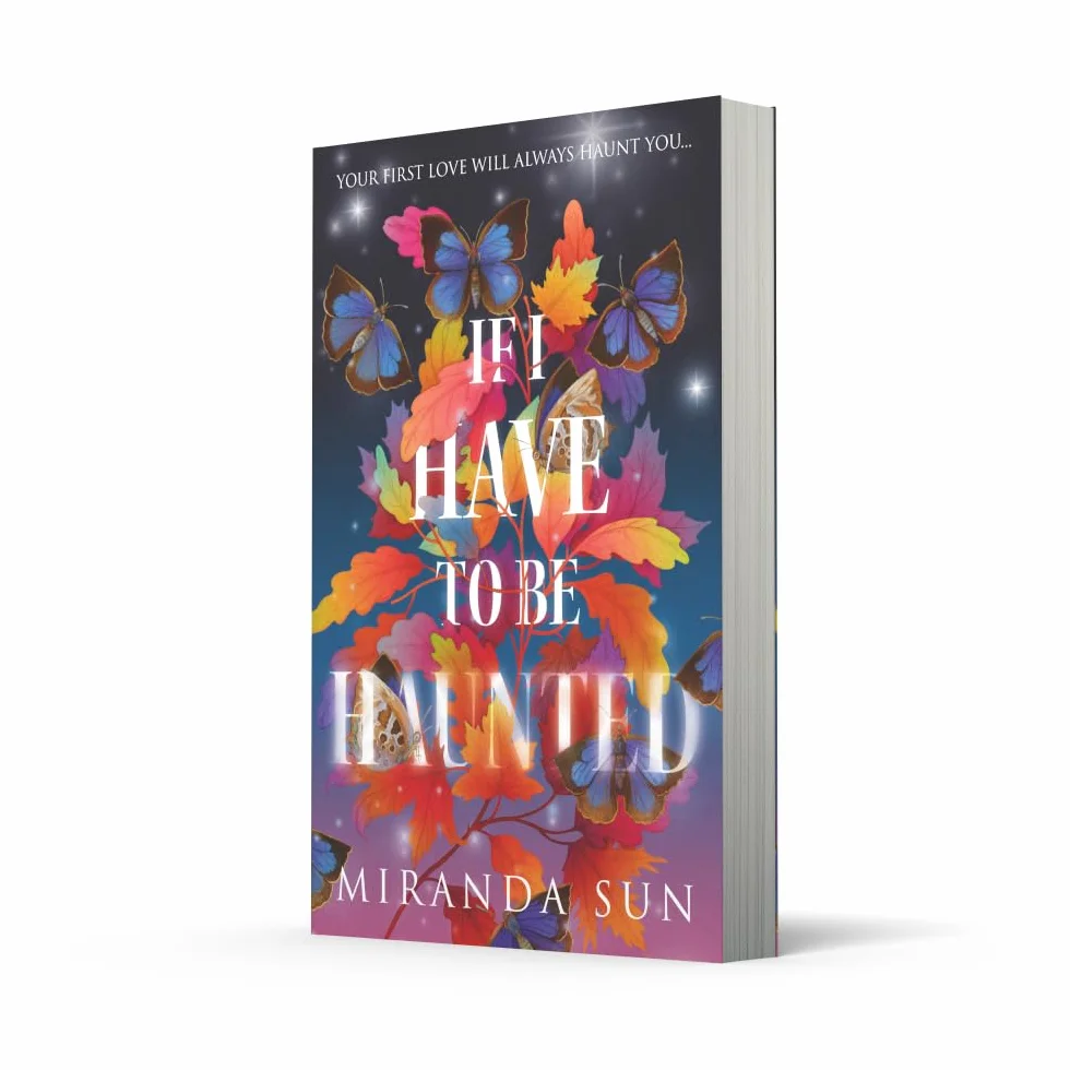 If I Have To Be Haunted: The most haunting romantic debut fantasy of 2023