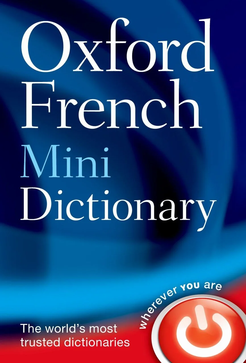 Oxford French Mini Dictionary: French-English, English-French/Francais-Anglais, Anglais-Francais