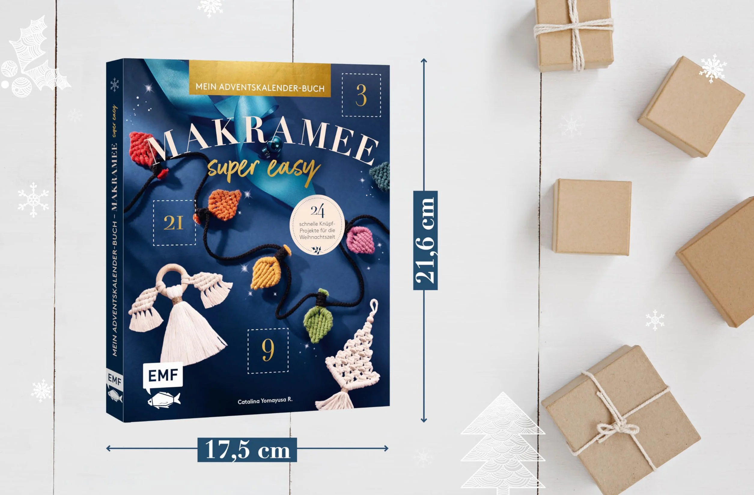 Mein Adventskalender-Buch – Makramee super easy: 24 schnelle Knüpf-Projekte für die Weihnachtszeit – Mit vielen Step-Fotos und perforierten Seiten zum Auftrennen