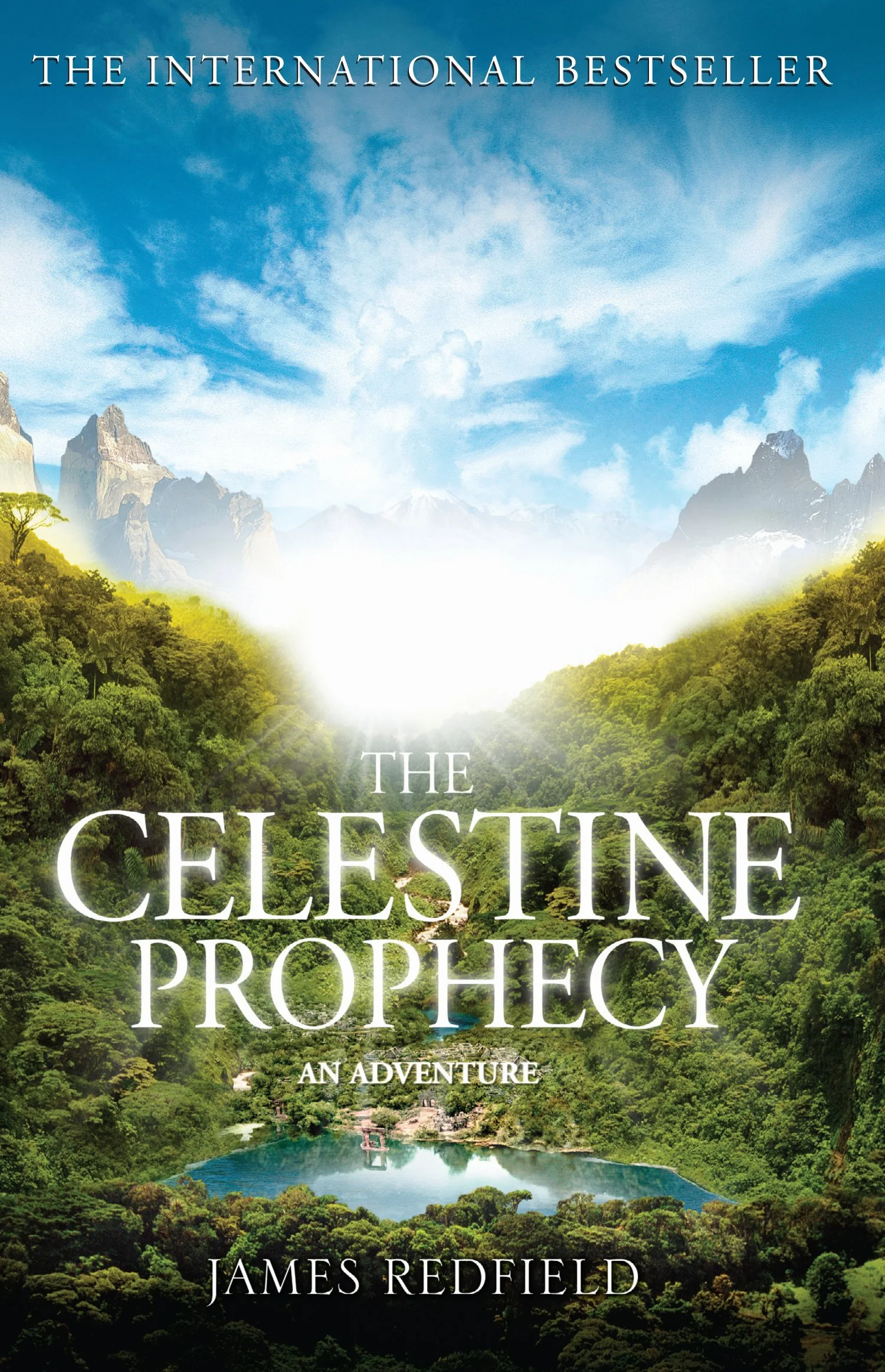The Celestine Prophecy: how to refresh your approach to tomorrow with a new understanding, energy and optimism