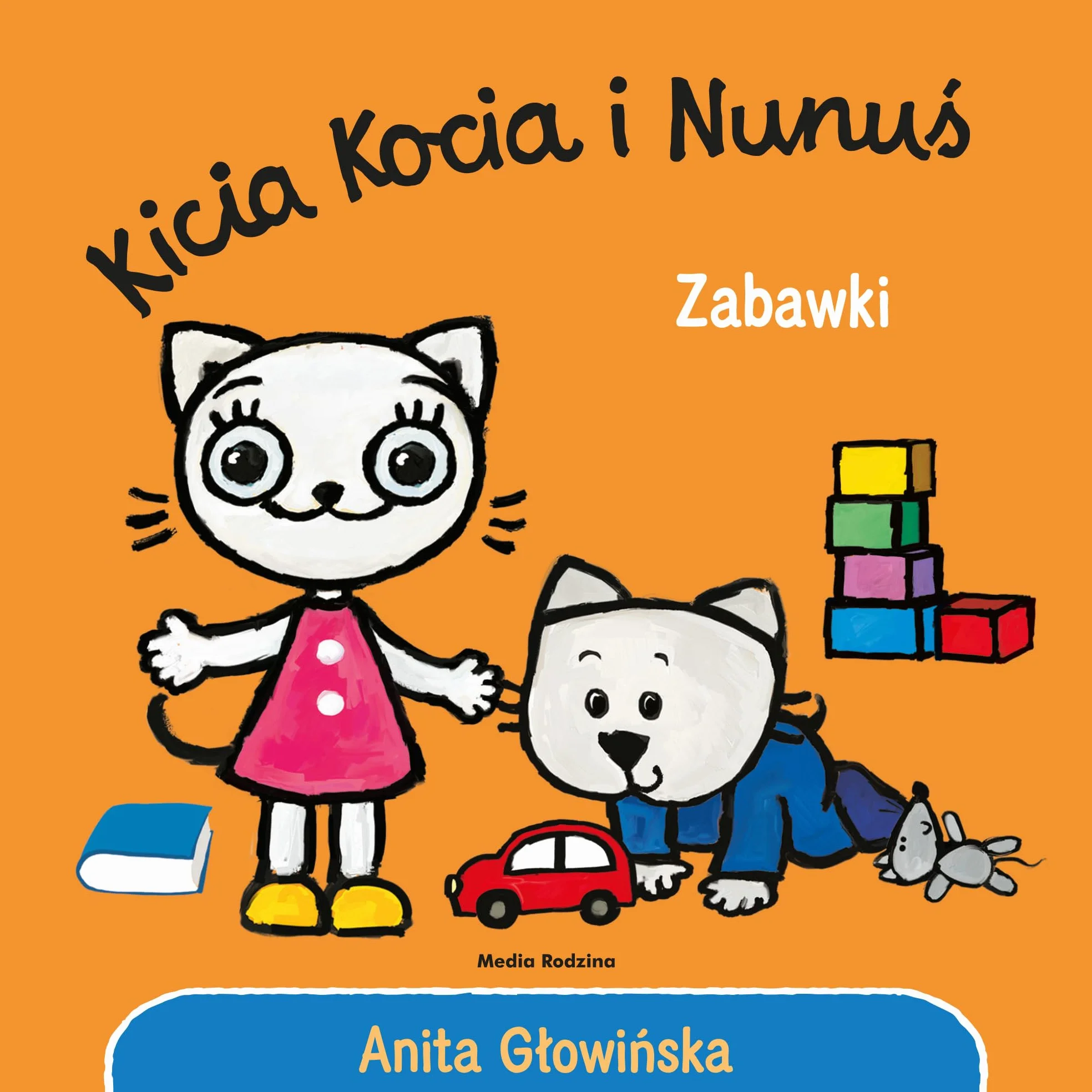 KICIA KOCIA I NUNUŚ. ZABAWKI