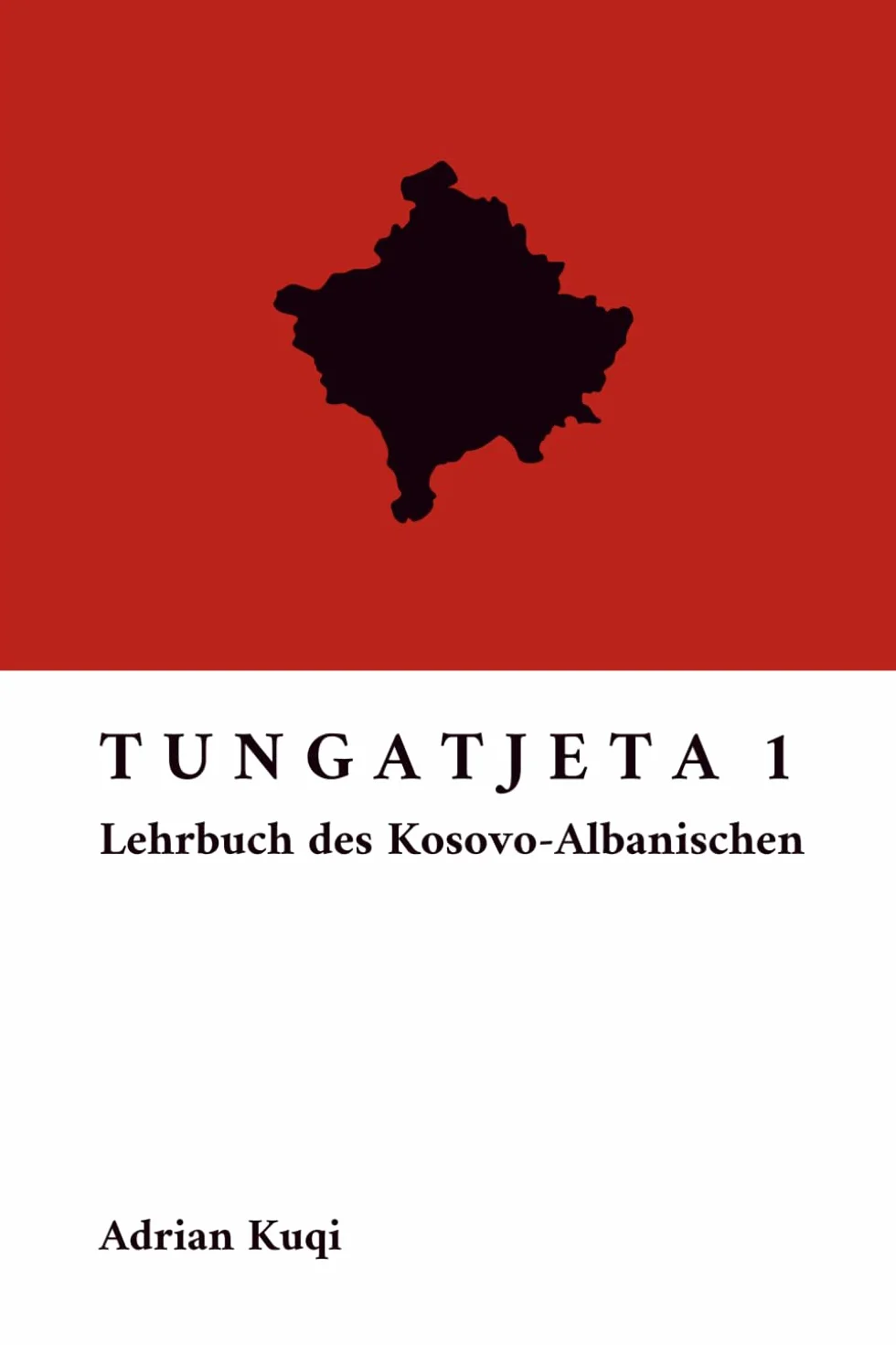 Tungatjeta 1: Lehrbuch des Kosovo-Albanischen