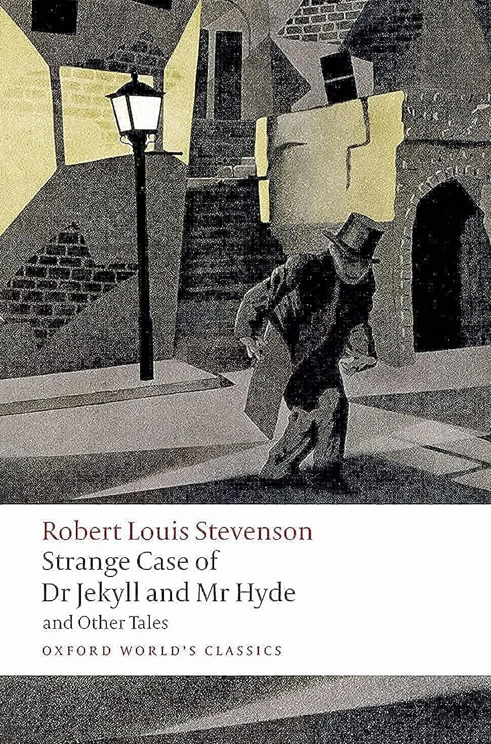 Strange Case of Dr Jekyll and Mr Hyde and Other Tales