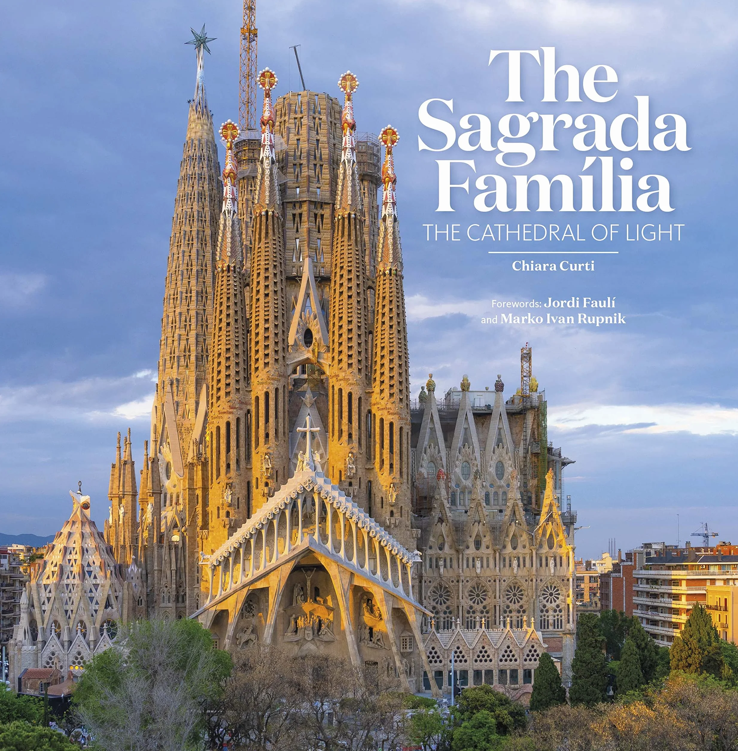 The Sagrada Família: The Cathedral of light