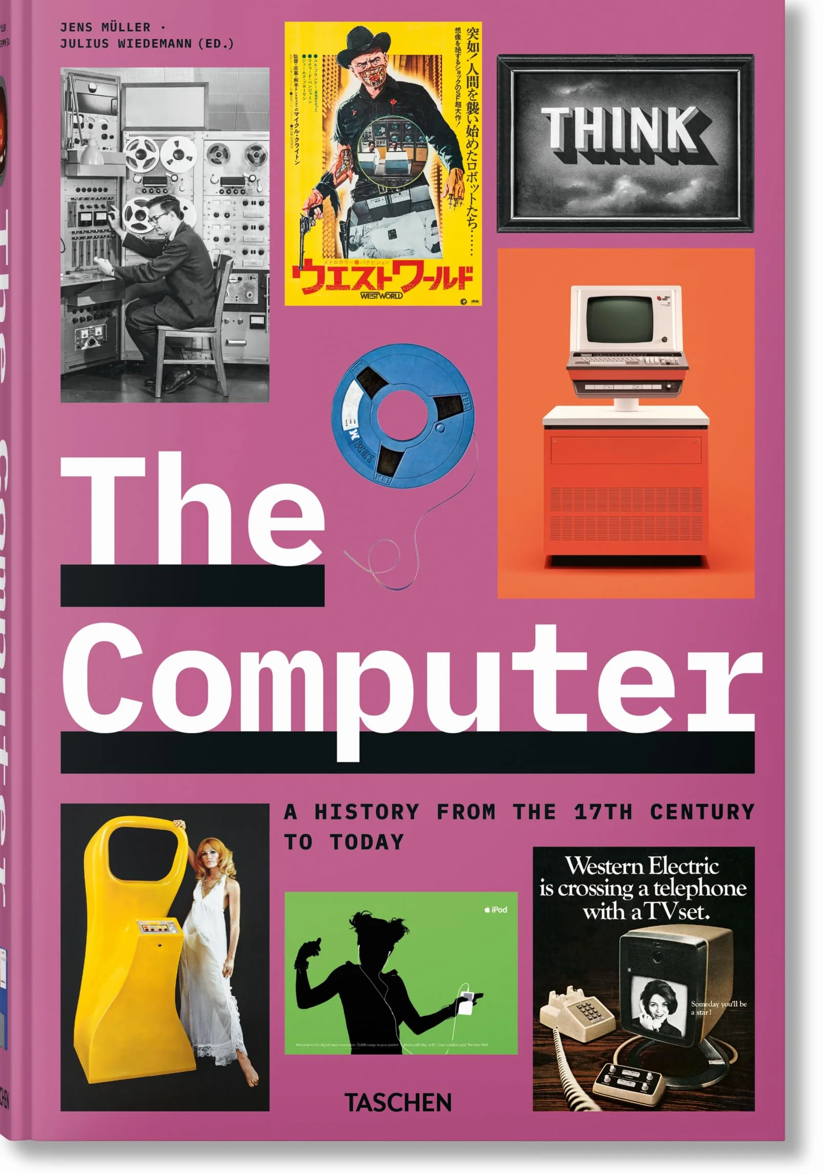 The Computer: A history from the 17th century to today