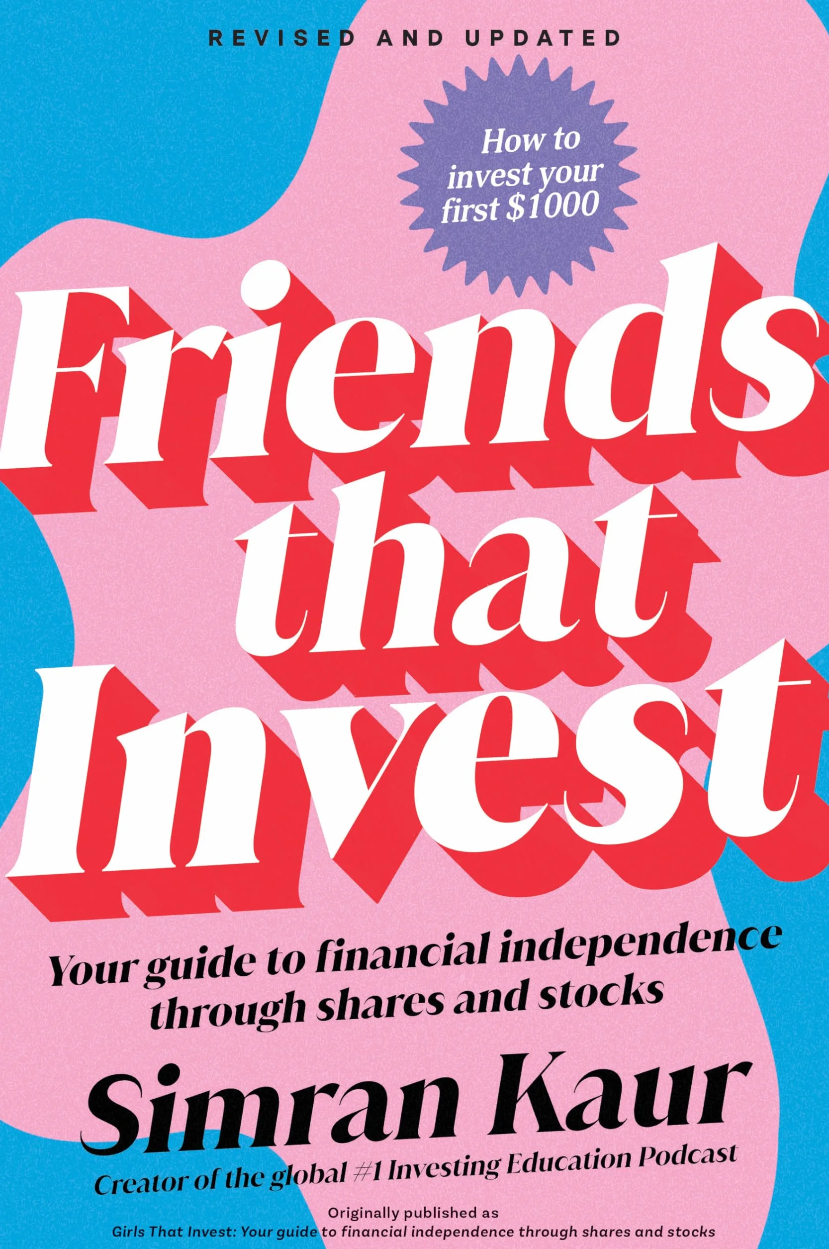 Friends That Invest: Your Guide to Financial Independence Through Shares and Stocks