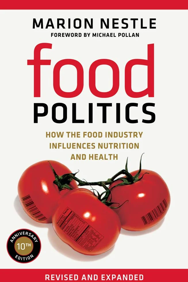Food Politics: How the Food Industry Influences Nutrition and Health Volume 3