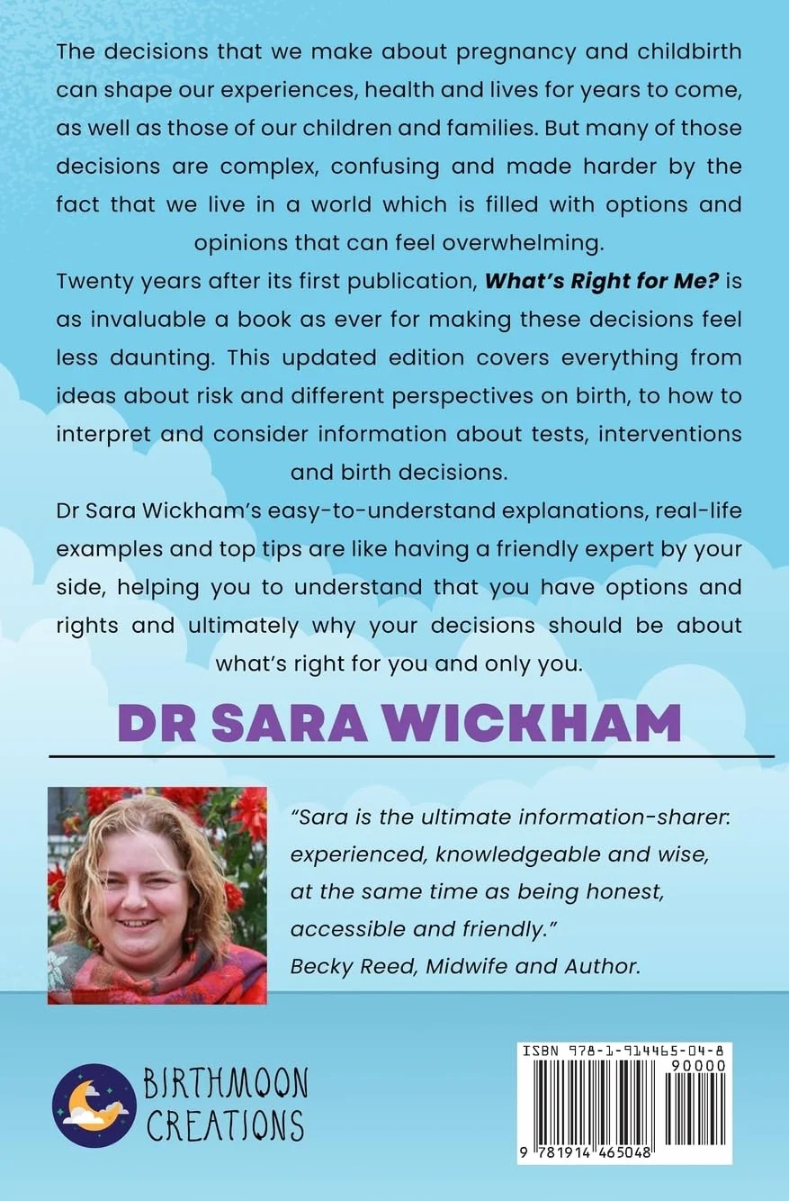 What's Right For Me?: Making decisions in pregnancy and childbirth
