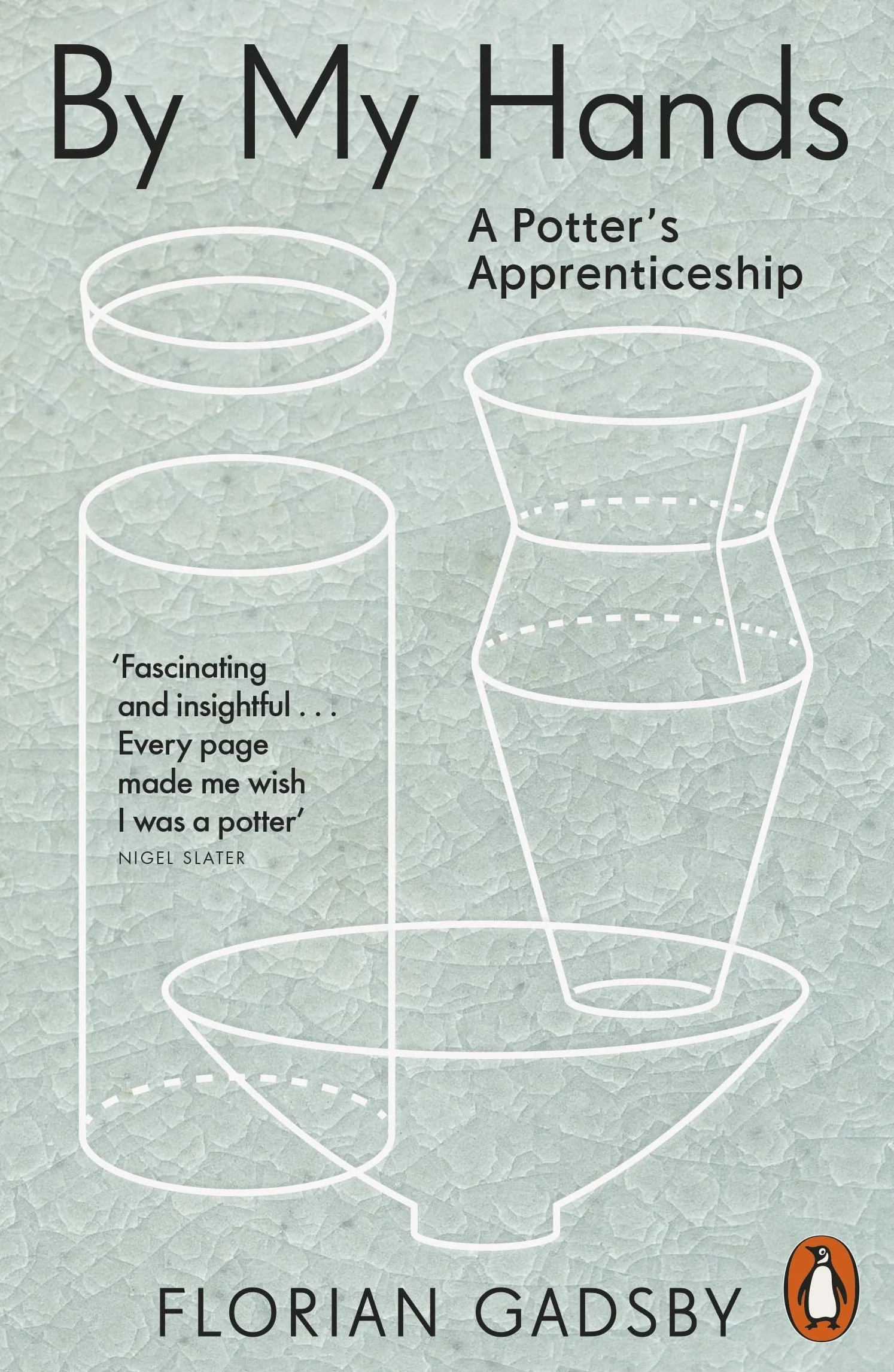 By My Hands: A Potter’s Apprenticeship
