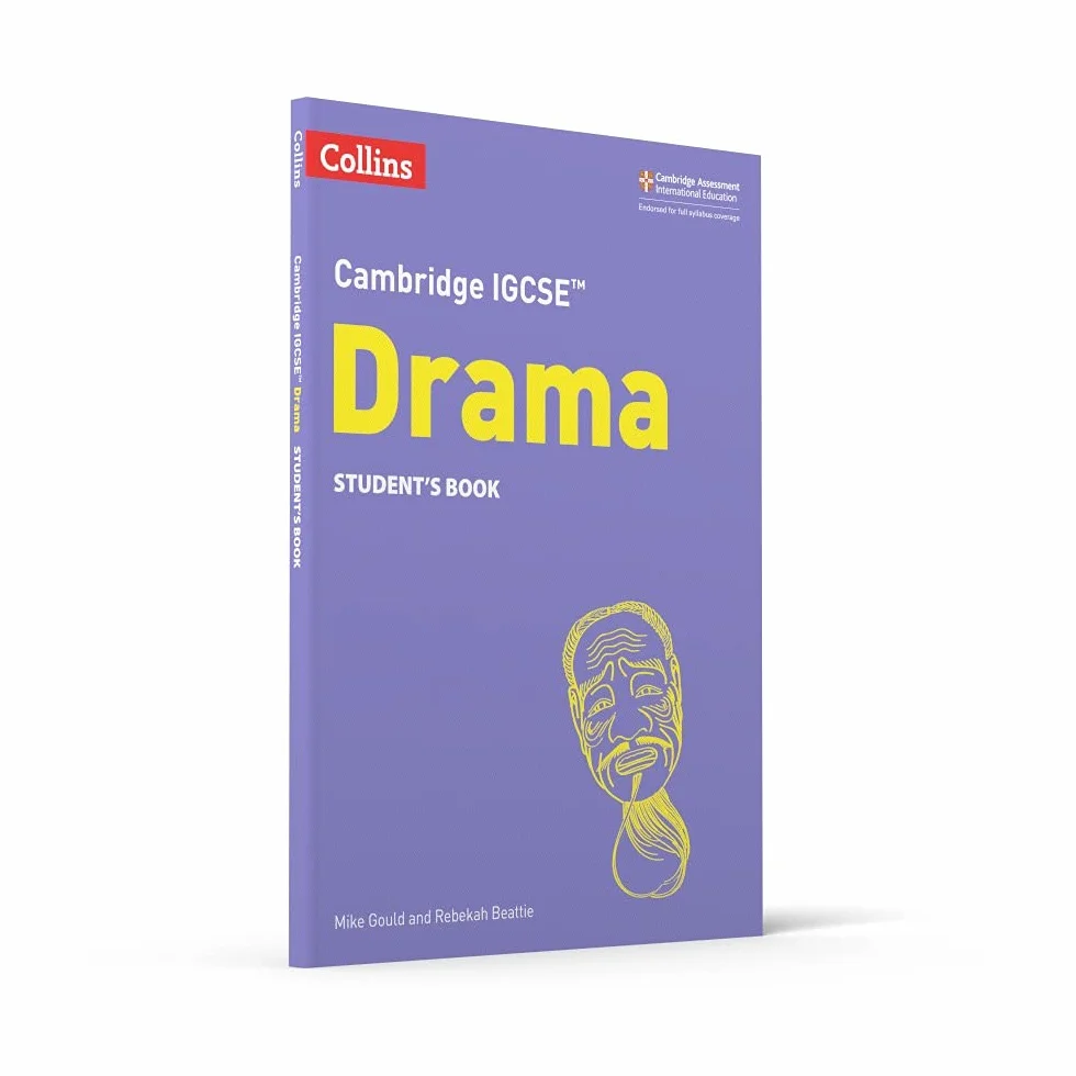 Cambridge IGCSE™ Drama Student’s Book: Second Edition