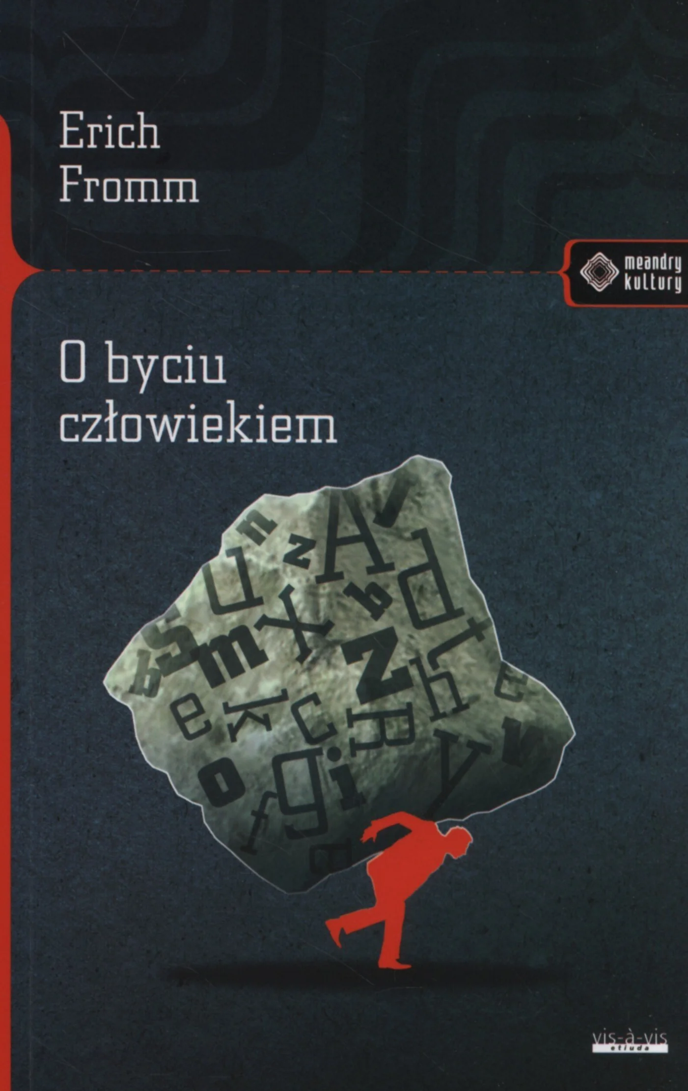 O BYCIU CZŁOWIEKIEM