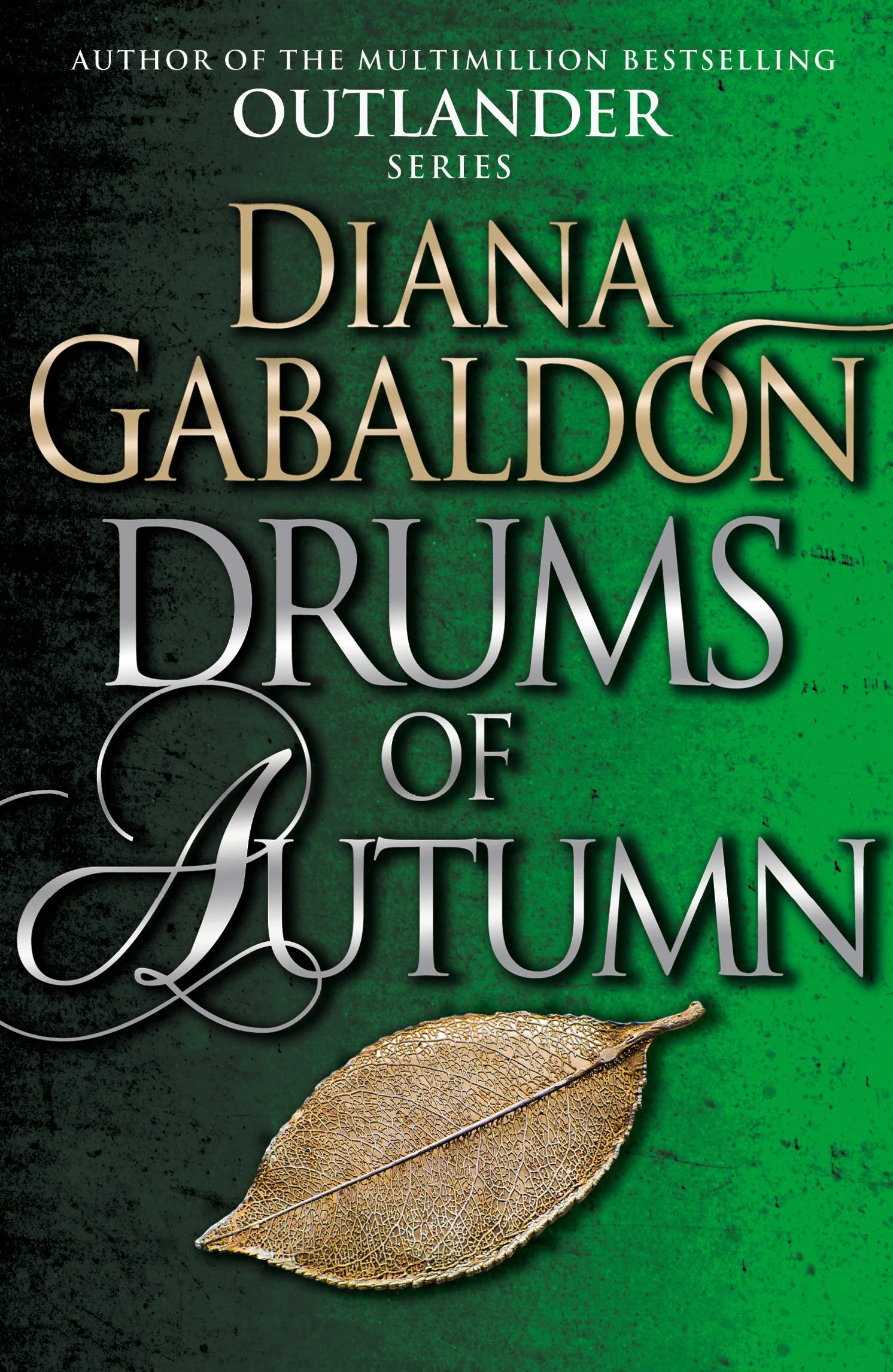 Drums Of Autumn: The spellbinding Scottish historical romance from the epic, bestselling series (Outlander 4): 04