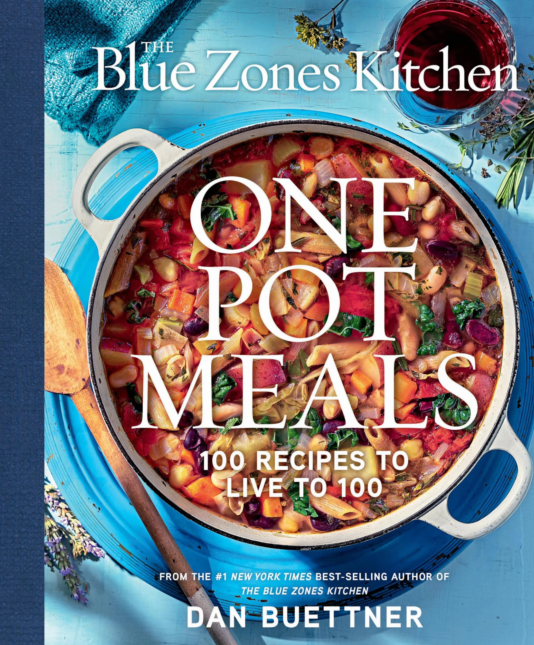 The Blue Zones Kitchen: One Pot Meals: 100 Recipes to Live to 100