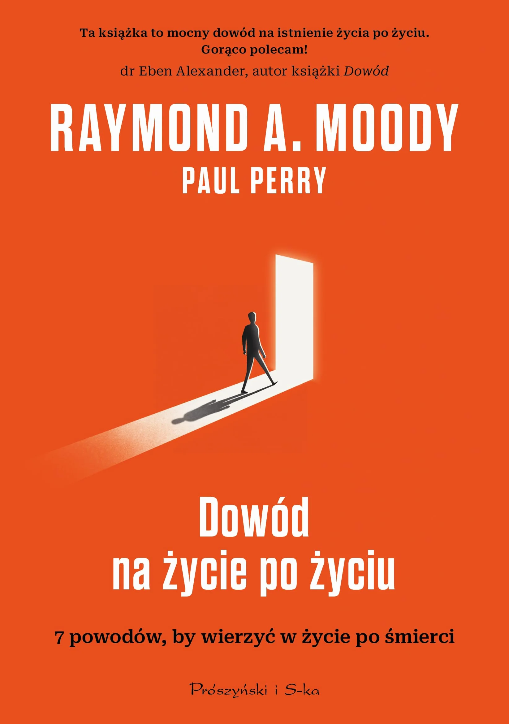 DOWÓD NA ŻYCIE PO ŻYCIU: 7 powodów, by wierzyć w życie po śmierci