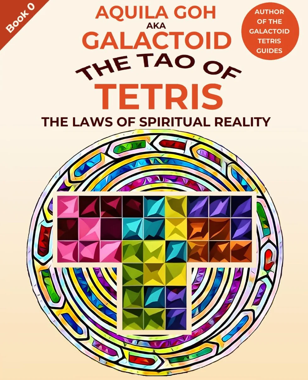The Tao of Tetris: The Laws of Spiritual Reality