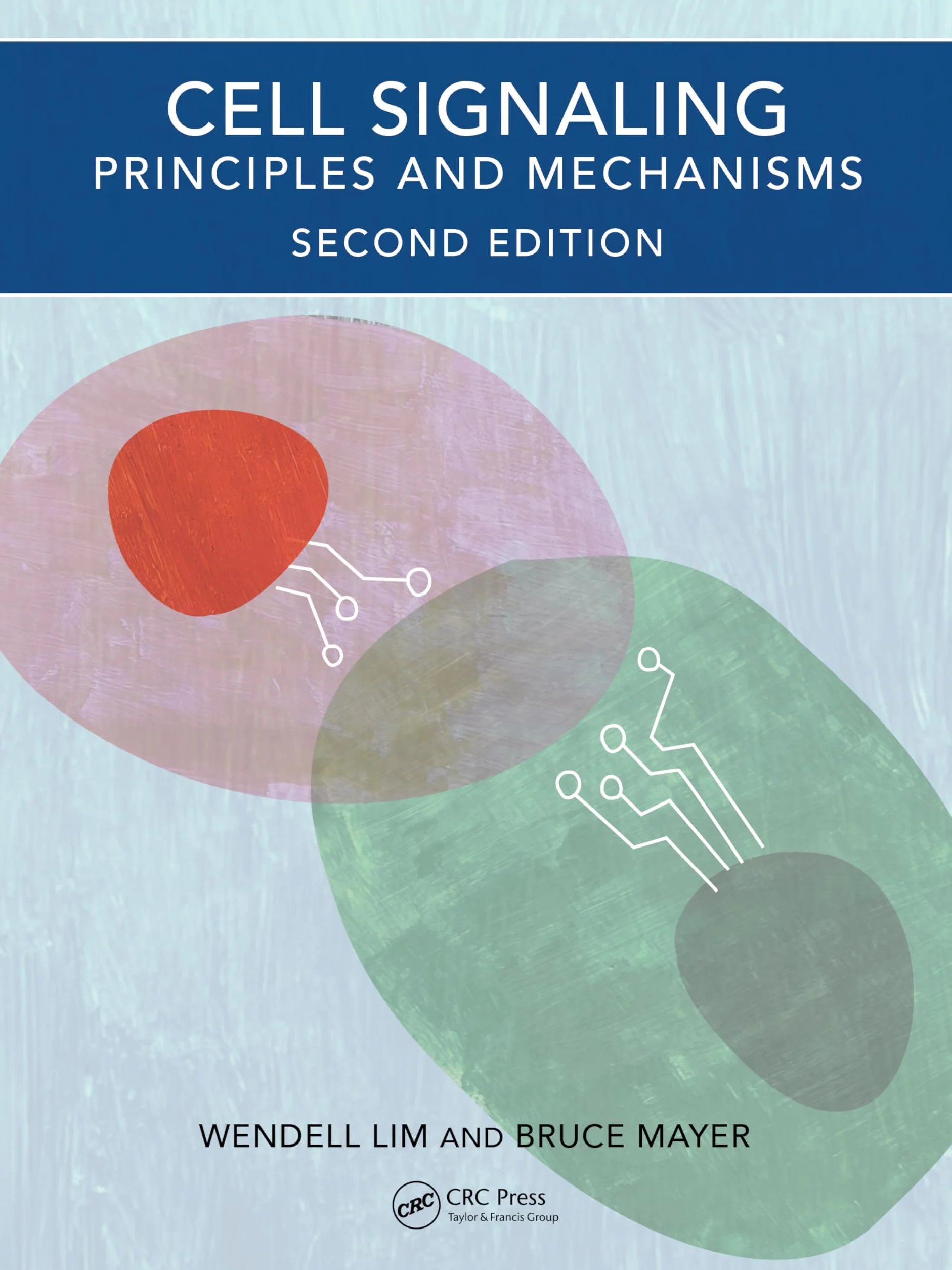 Cell Signaling, 2nd edition: Principles and Mechanisms