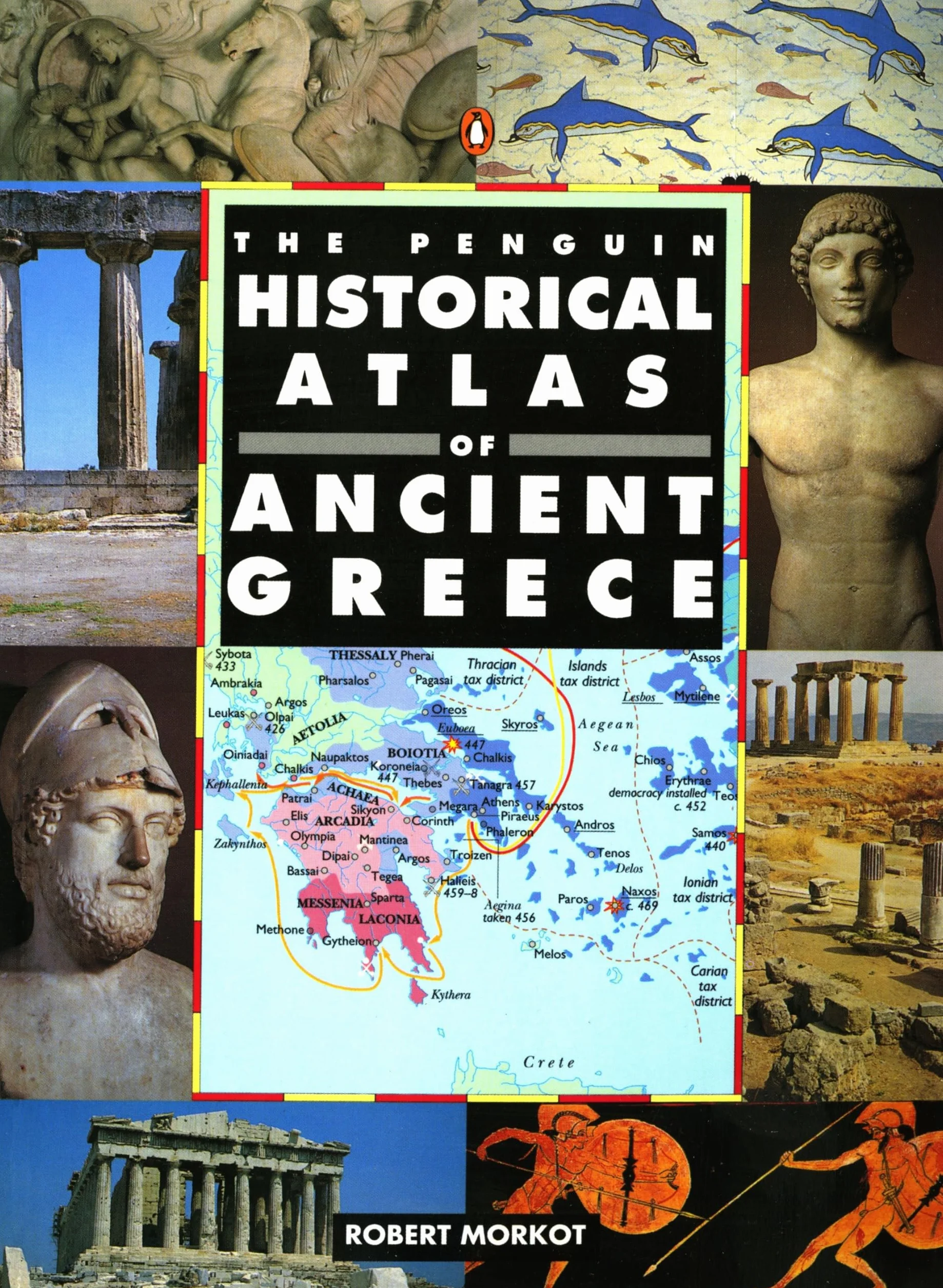 The Penguin Historical Atlas of Ancient Greece