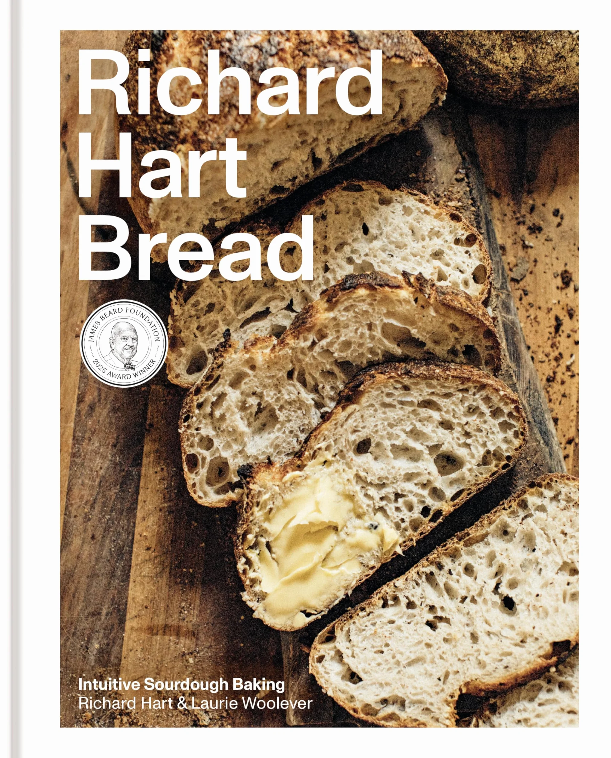 Richard Hart Bread: Intuitive Sourdough Baking