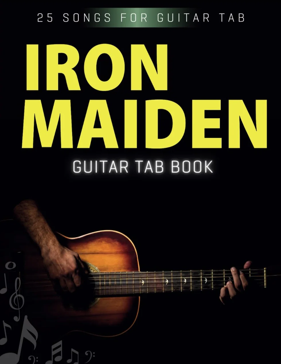 Iron Maiden Guitar Tab Book: 25 Songs For Guitar Tab
