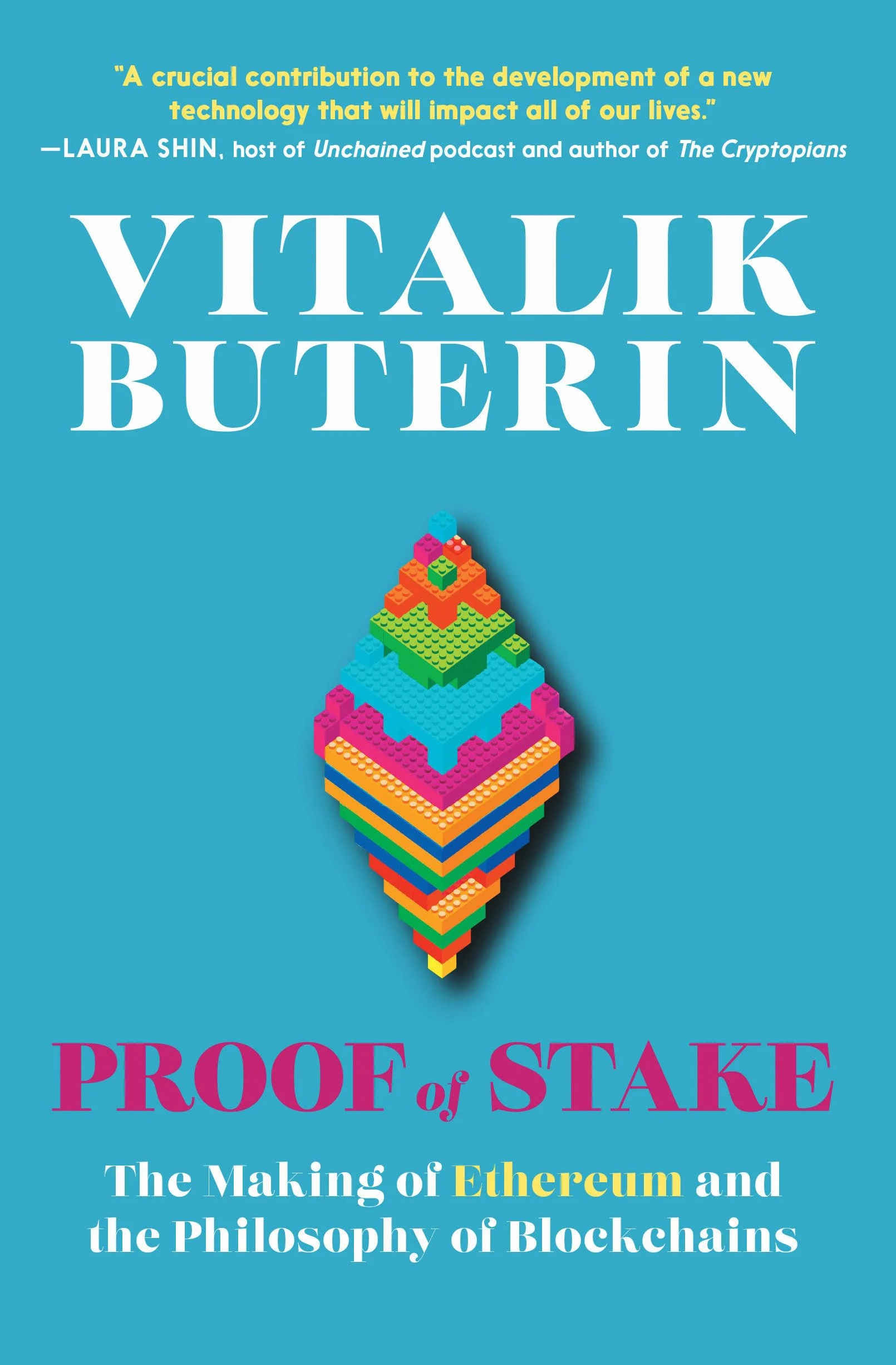 Proof of Stake: The Making of Ethereum and the Philosophy of Blockchains