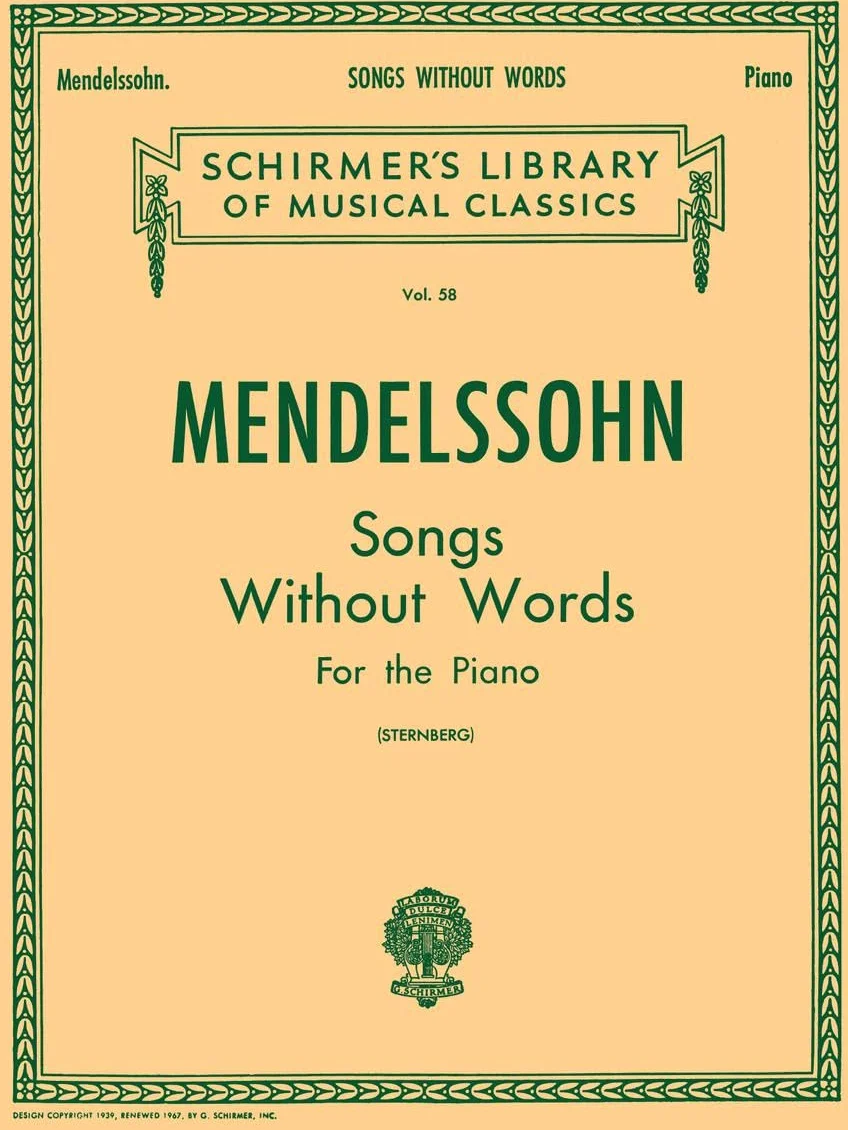 Felix mendelssohn: songs without words piano: Schirmer Library of Classics Volume 58 Piano Solo