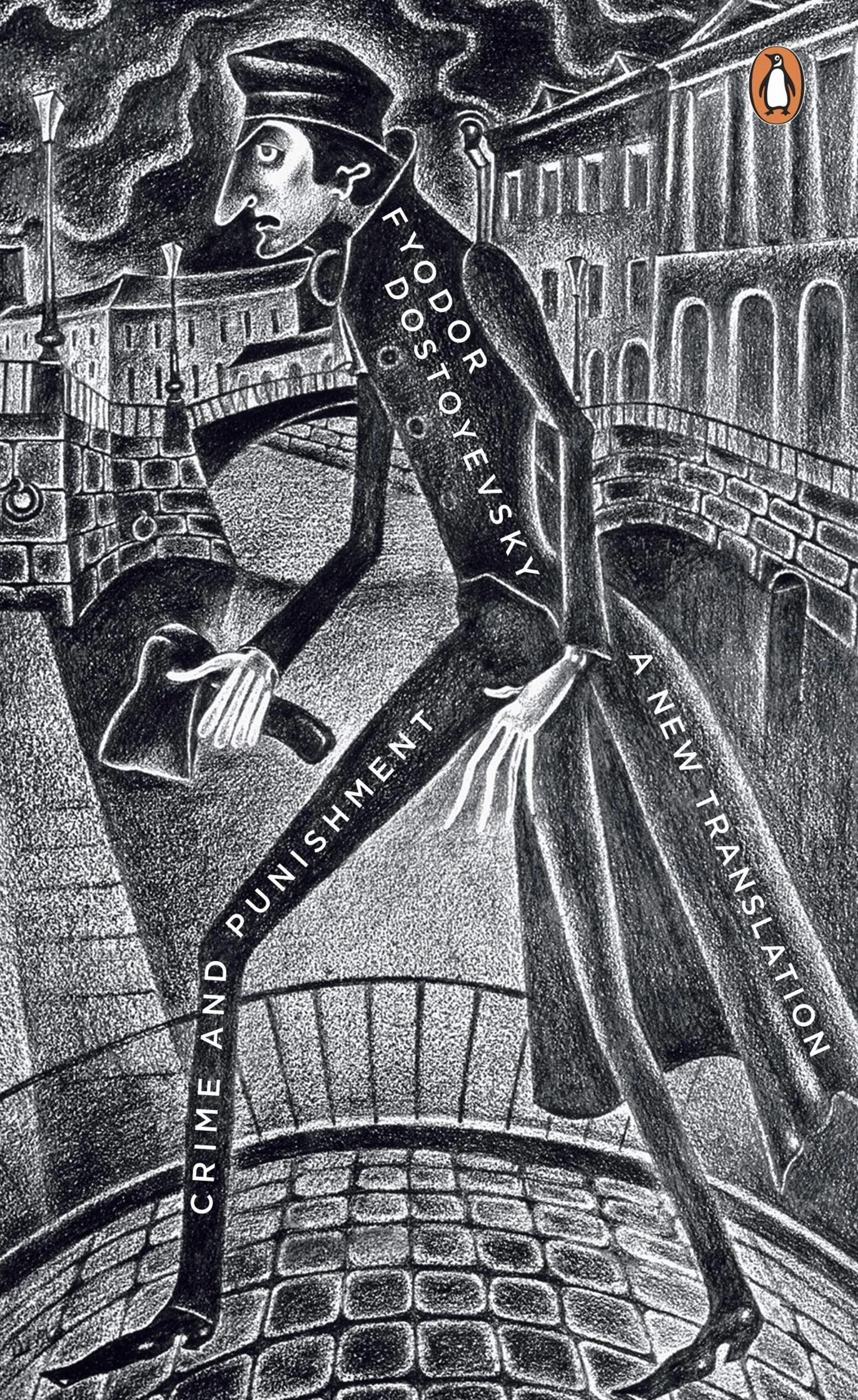 Penguin Classics Crime and Punishment: Fyodor Dostoevsky