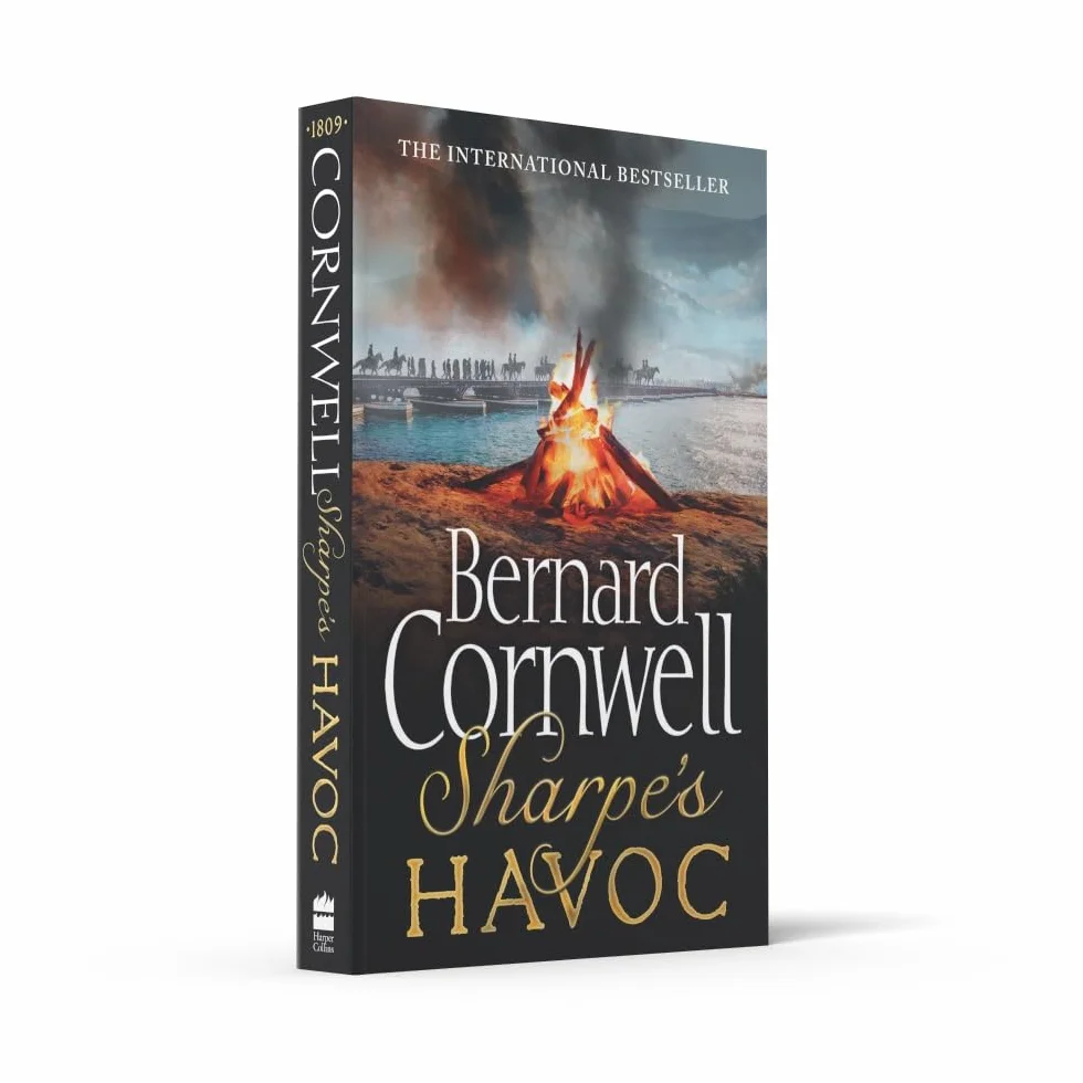 Sharpe’s Havoc: The Northern Portugal Campaign, Spring 1809. The epic Sunday Times bestselling historical military action adventure novel: Book 7
