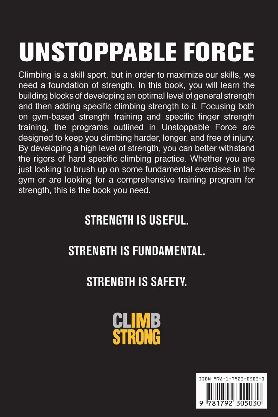 Unstoppable Force: Strength Training for Climbing