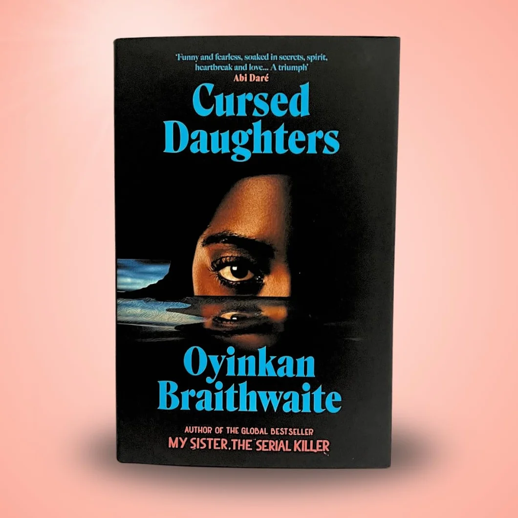 Cursed Daughters: The RIVETING bestselling heartbreaker, from the author of My Sister, the Serial Killer