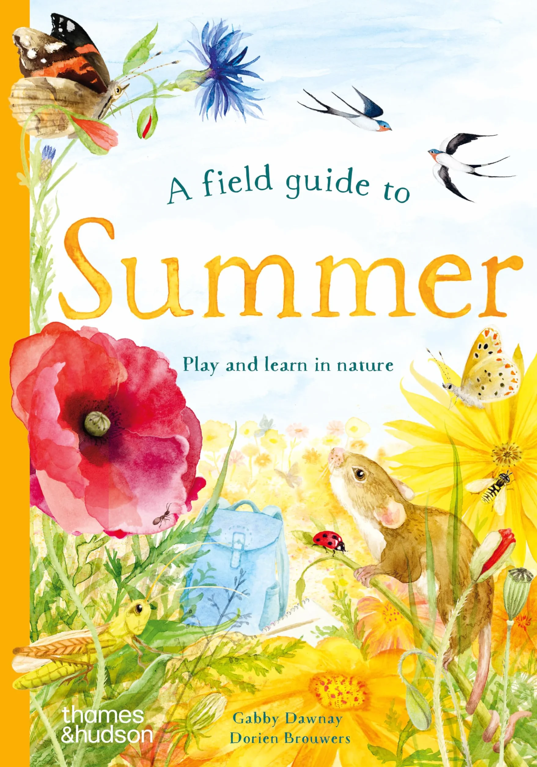 A Field Guide to Summer: Play and Learn in Nature: 3