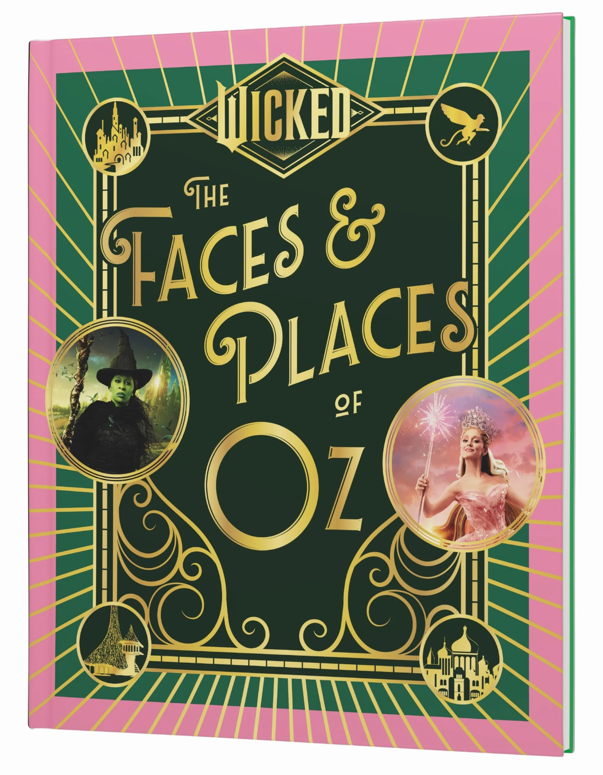 Wicked: The Faces and Places of Oz