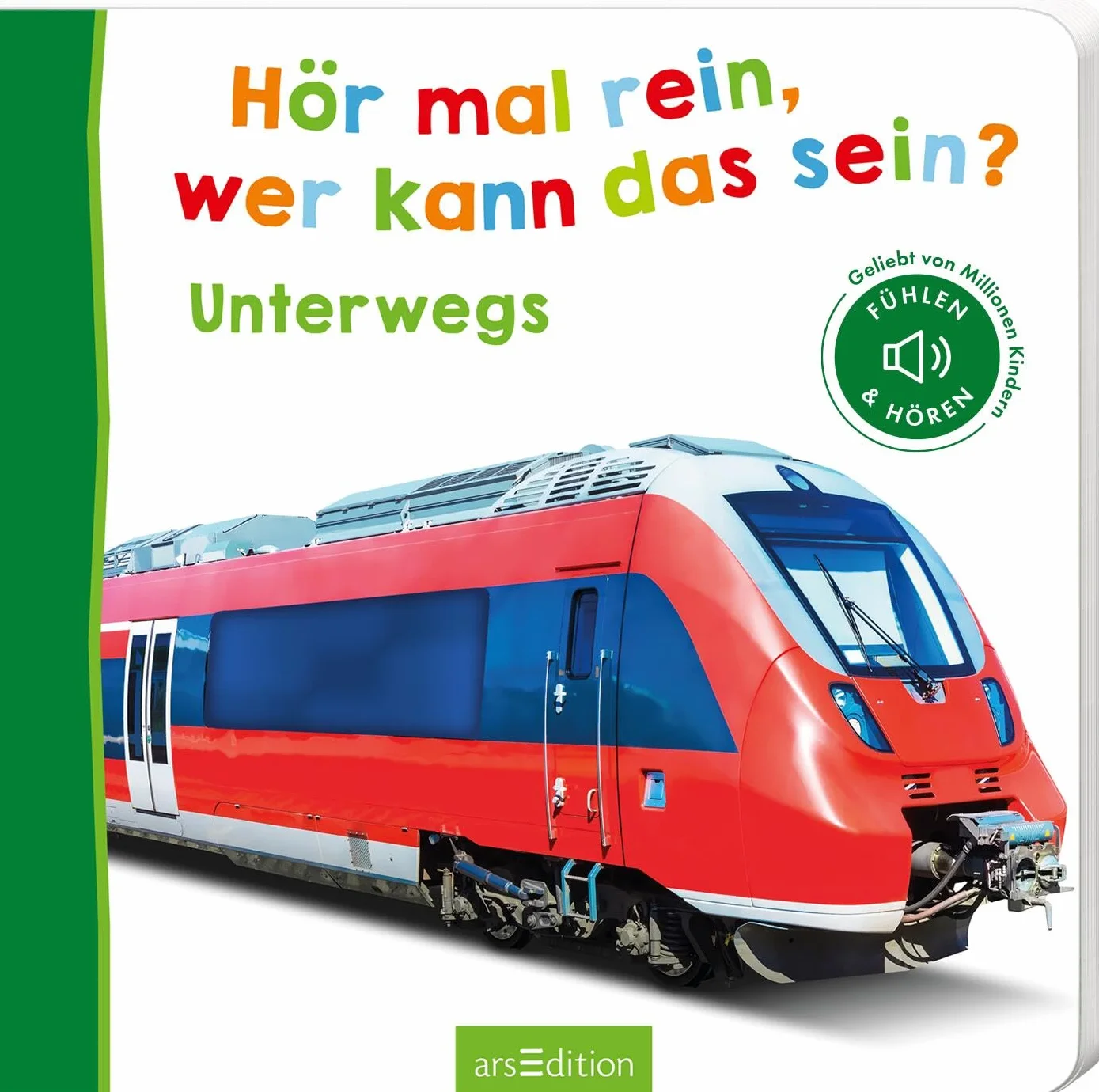 Hör mal rein, wer kann das sein? - Unterwegs: Fühlen und hören