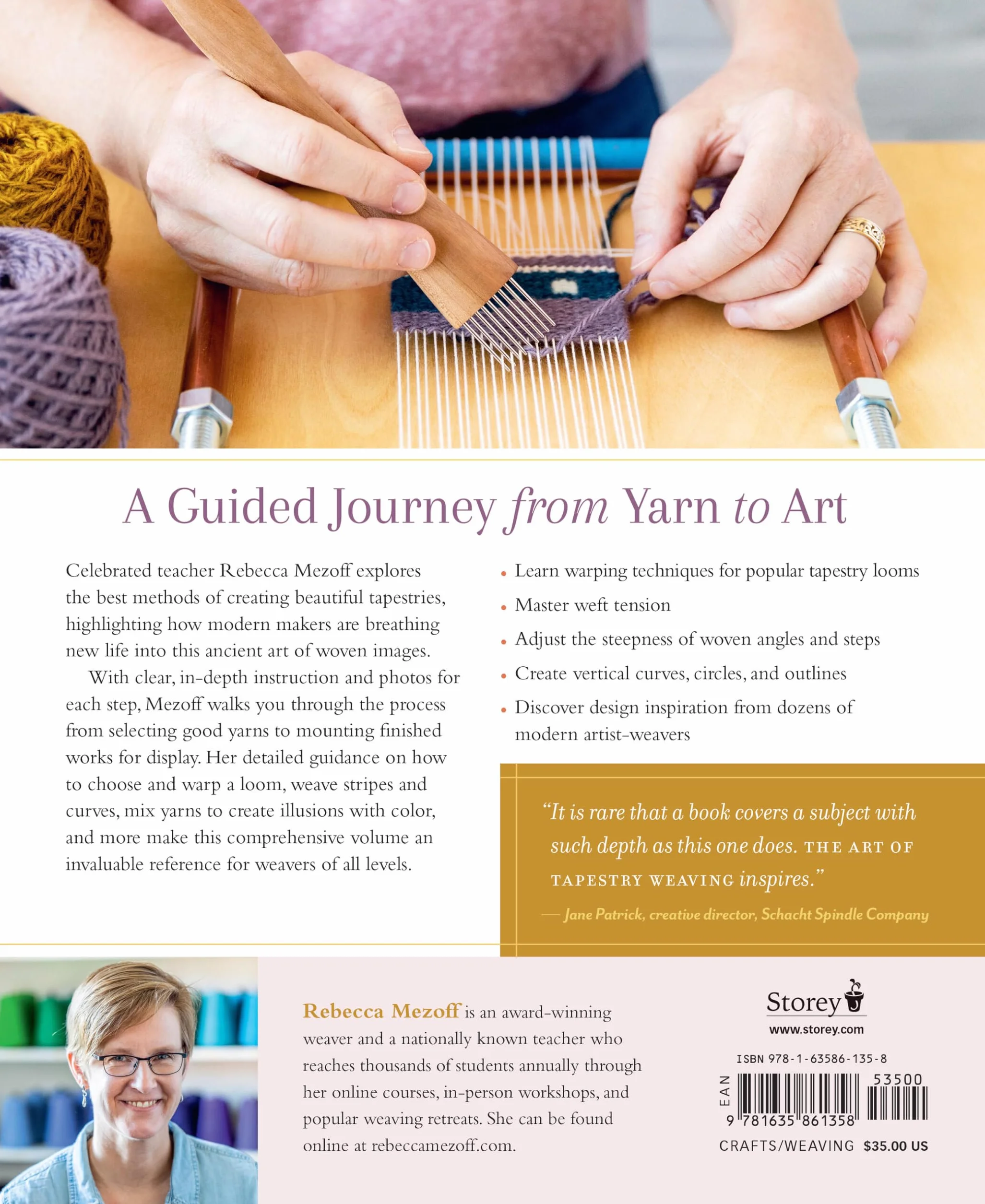 The Art of Tapestry Weaving: A Complete Guide to Mastering the Techniques for Making Images with Yarn