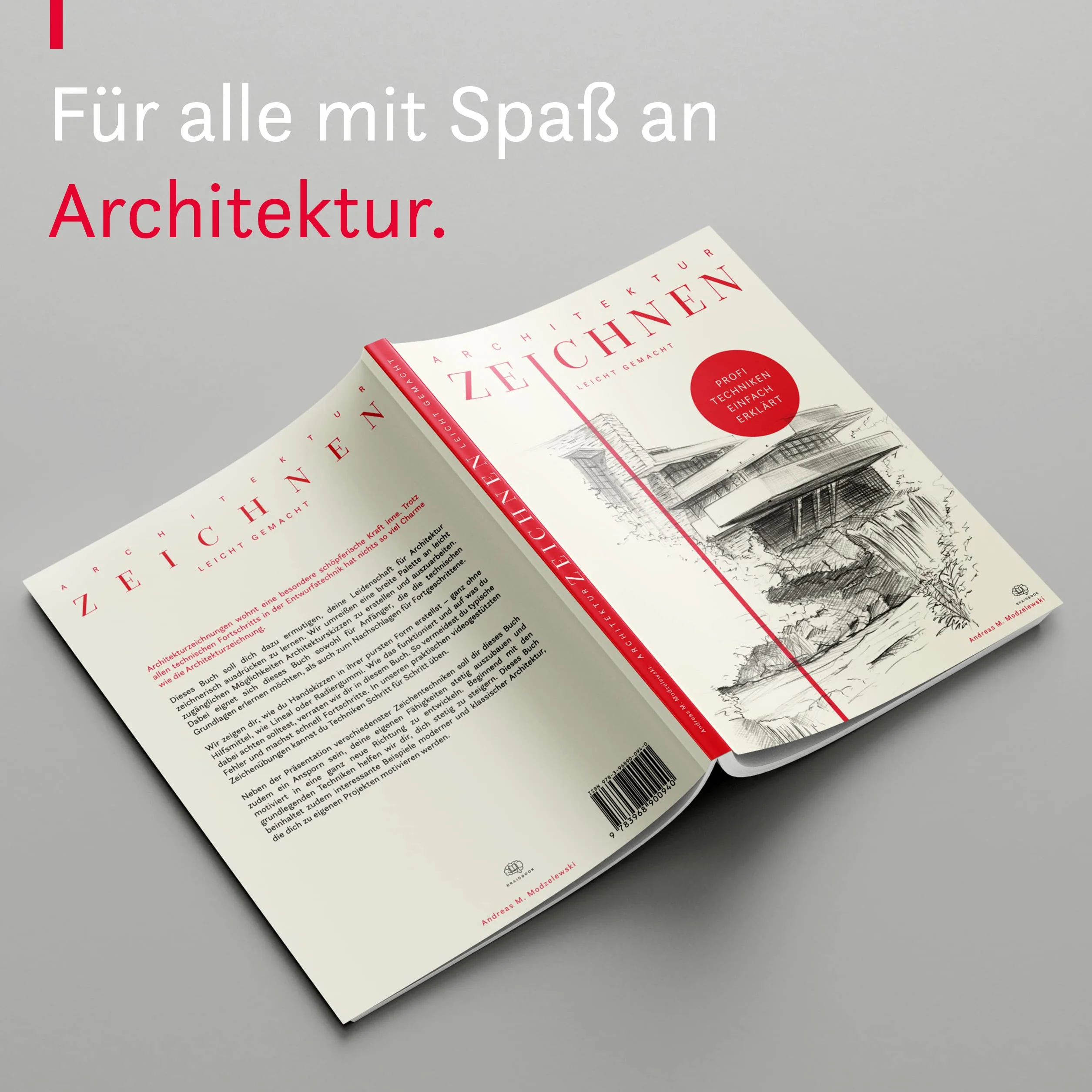 Architektur zeichnen leicht gemacht: Mit leicht verständlichen Anleitungen, vielen Übungen, Tipps und Tricks + Videotutorials