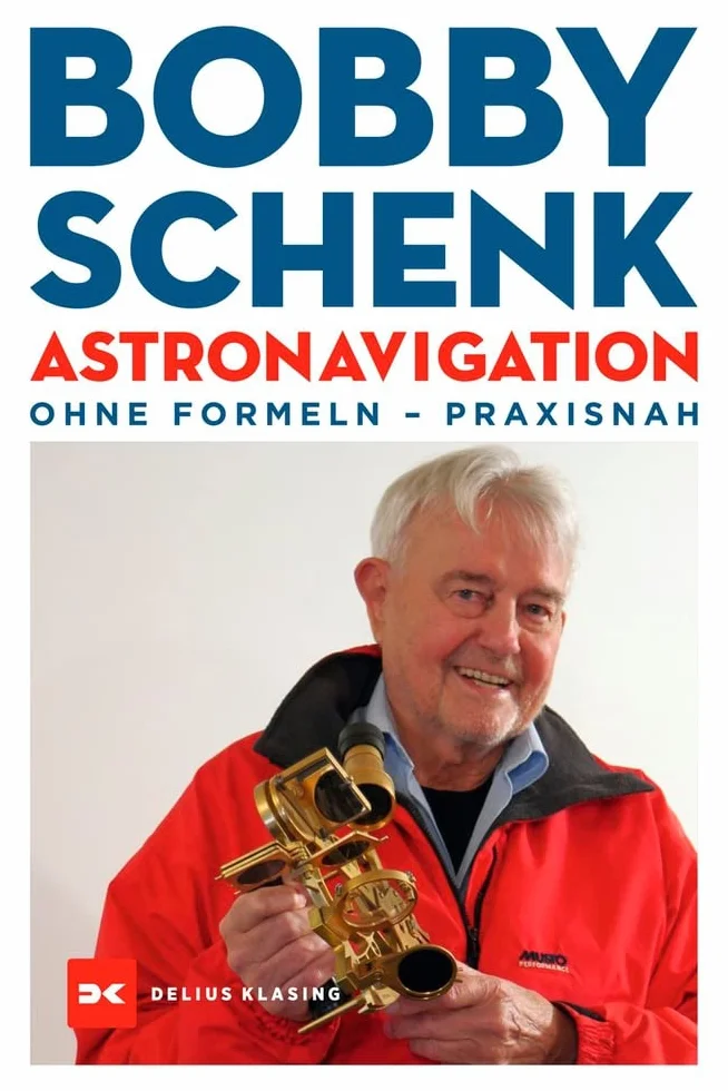 Astronavigation: ohne Formeln - praxisnah