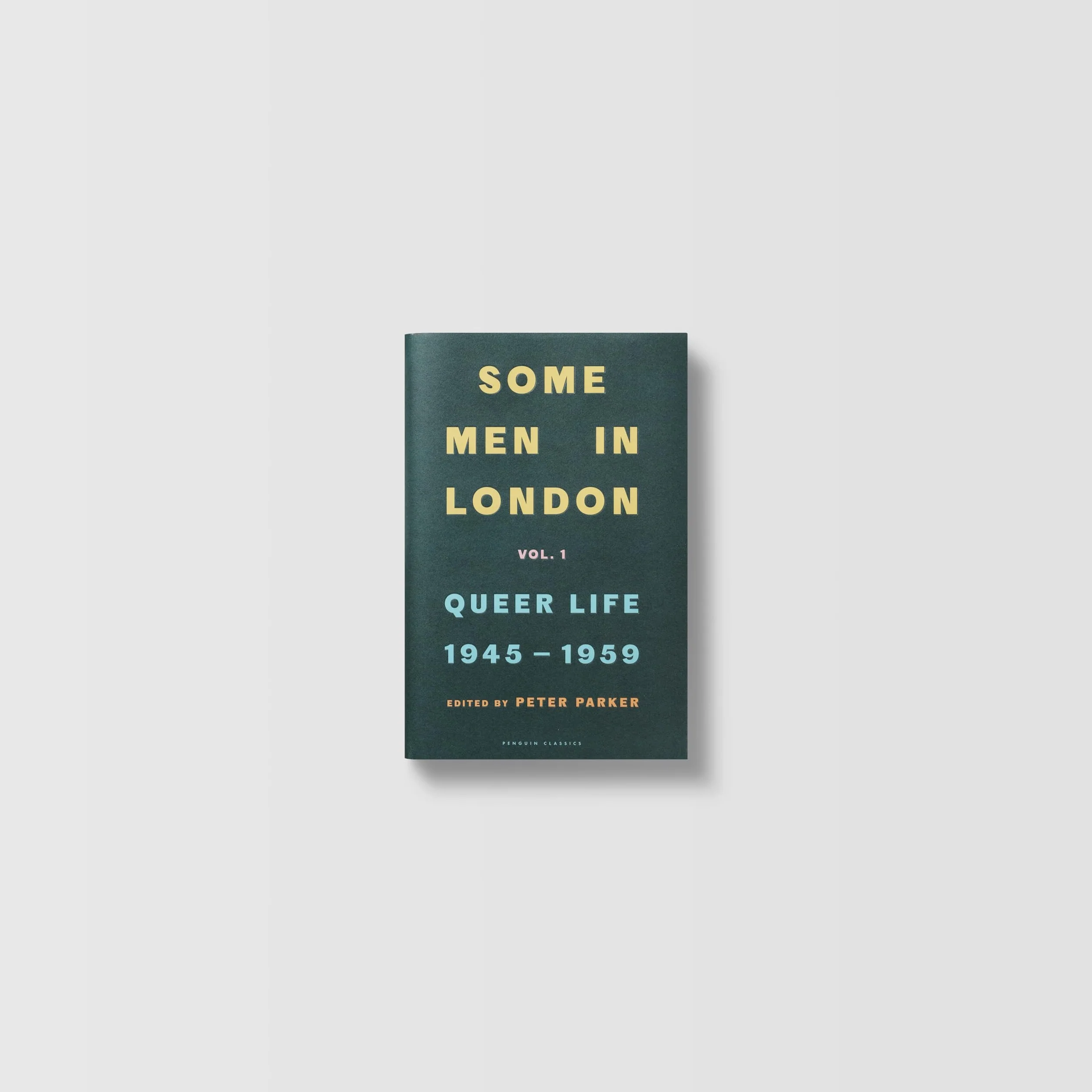 Some Men In London: Queer Life, 1945-1959