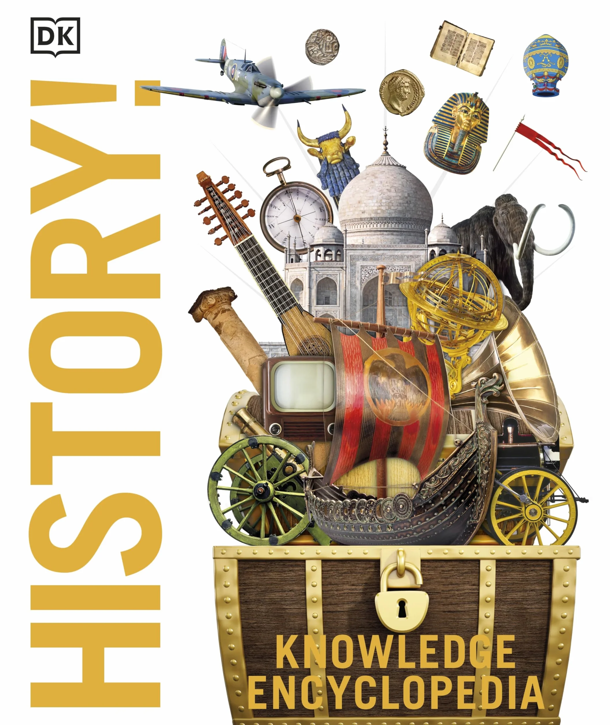 Knowledge Encyclopedia History!: The Past as You've Never Seen it Before (Knowledge Encyclopedias)