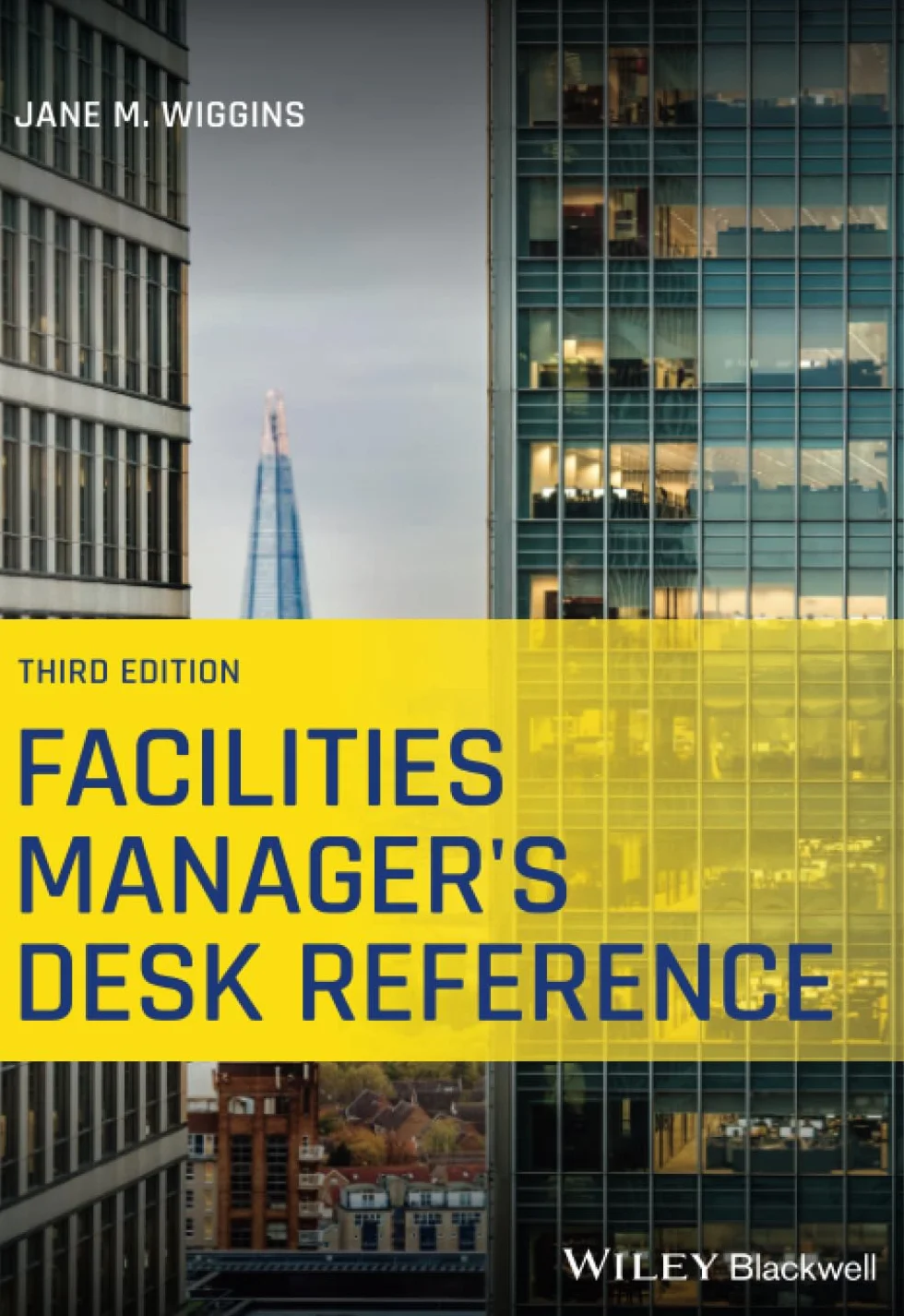 Facilities Manager's Desk Reference