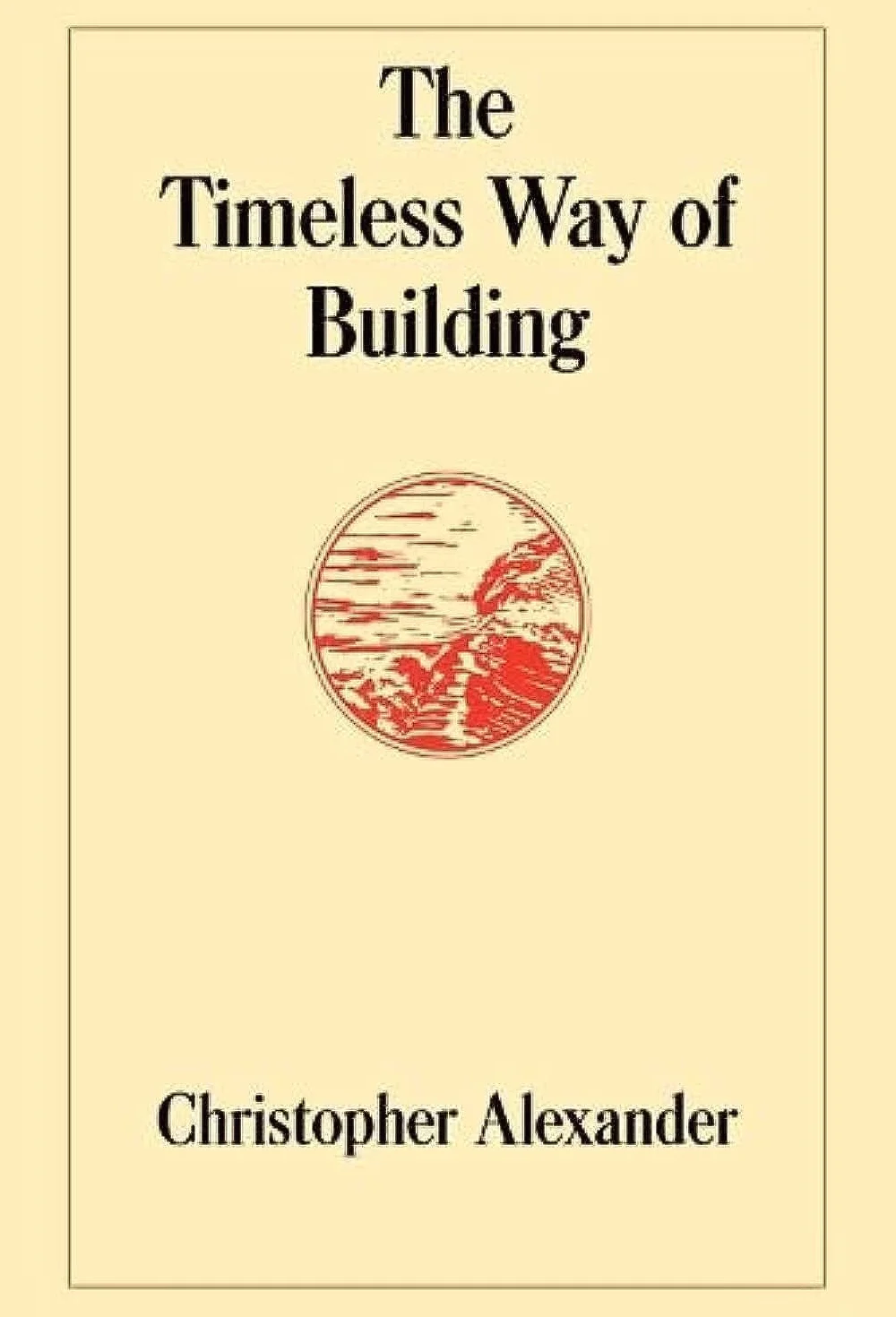 The Timeless Way of Building: 1