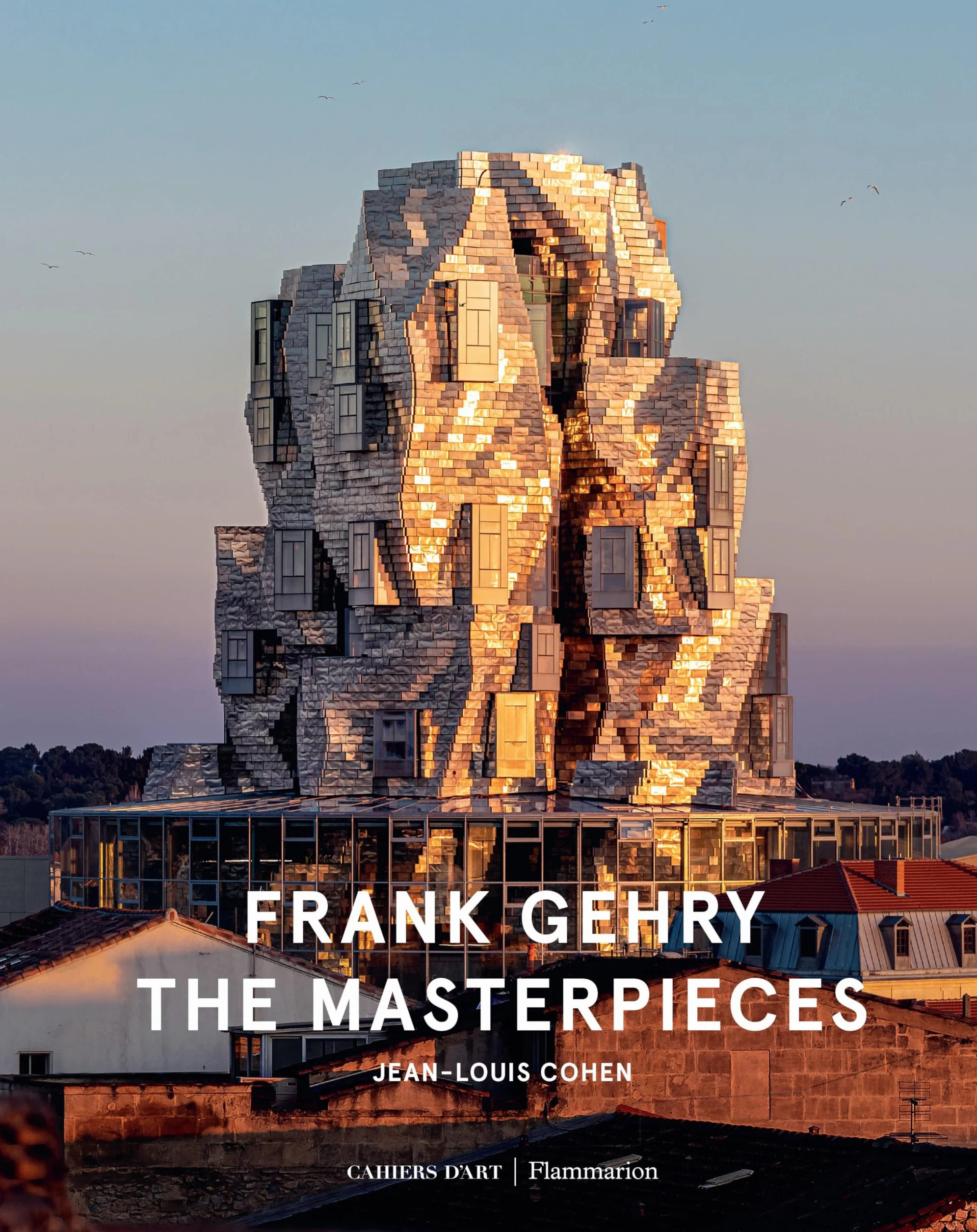 Frank Gehry - The Masterpieces