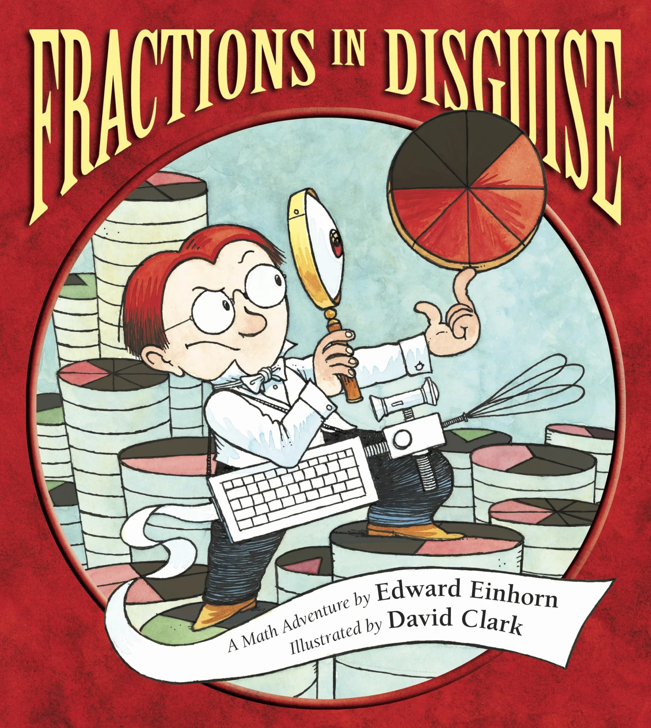 Fractions in Disguise: A Math Adventure